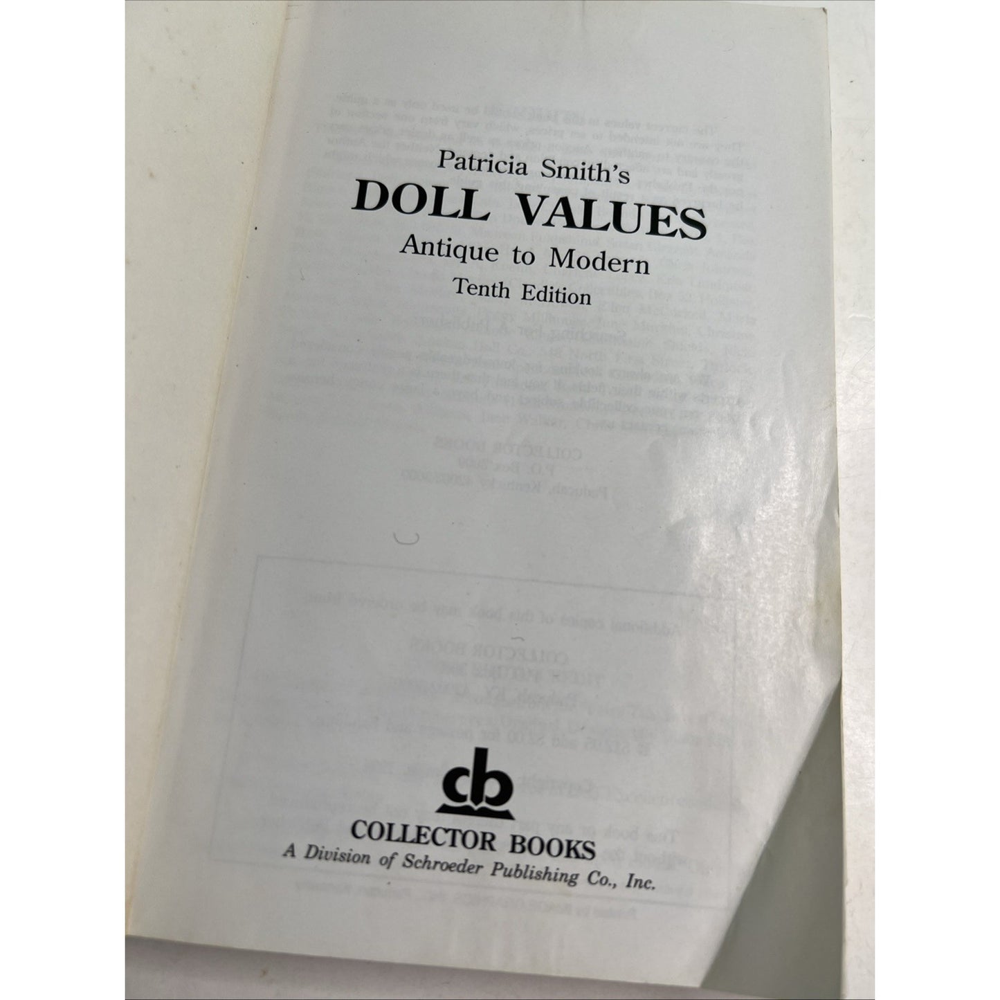 Patricia Smith's Doll Values Antique To Modern by Patricia Smith 10th Edition PB