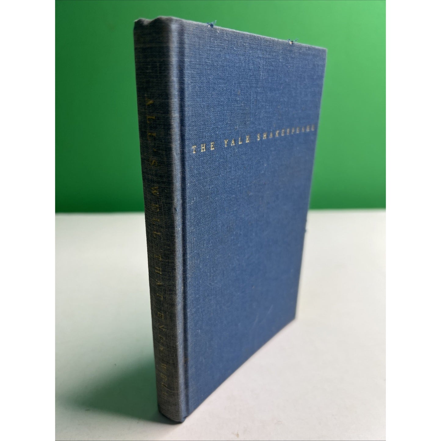 The Yale Shakespeare Hardcover ALL’S WELL THAT ENDS WELL 1965 3rd Printing