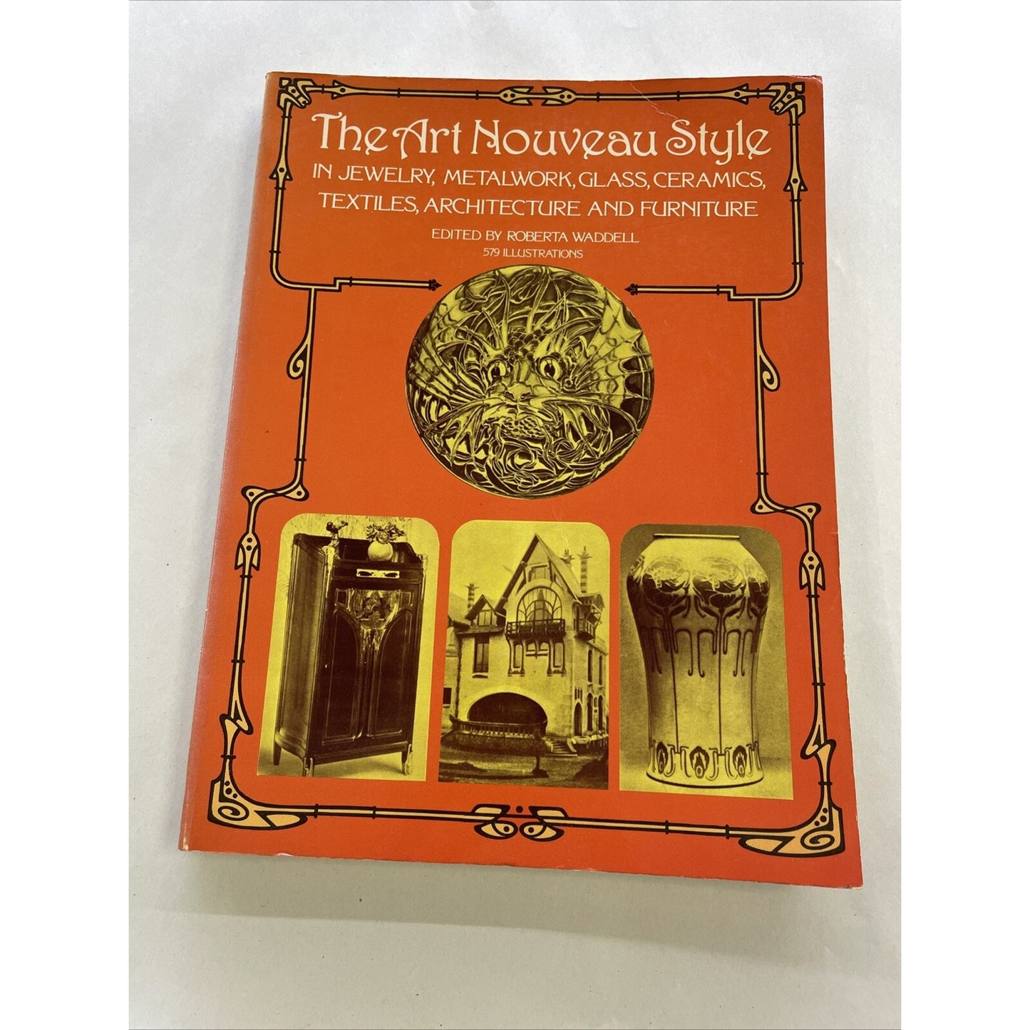 The Art Nouveau Style : In Jewelry, Metalwork … Ed. By Roberta Waddell (1977)