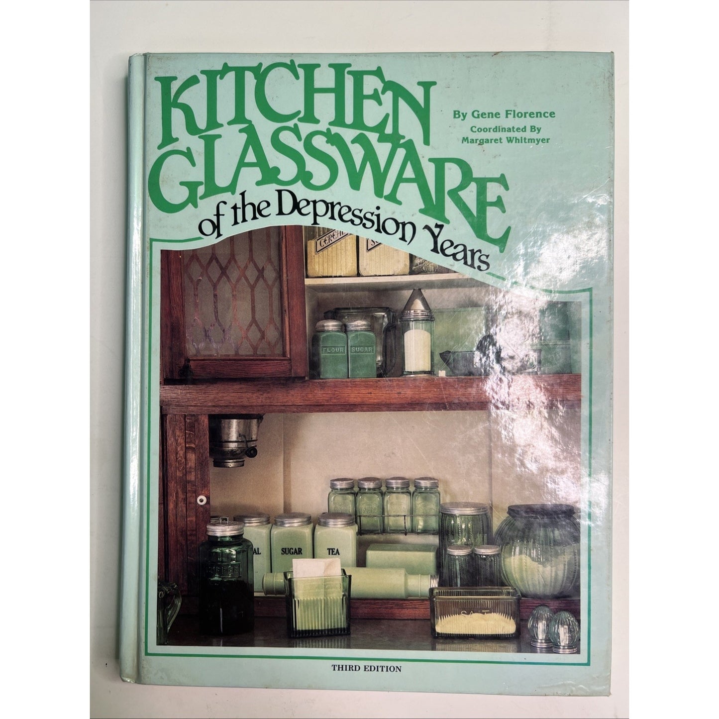 Kitchen Glassware of the Depression Years by Gene Florence 3rd Edition 1987