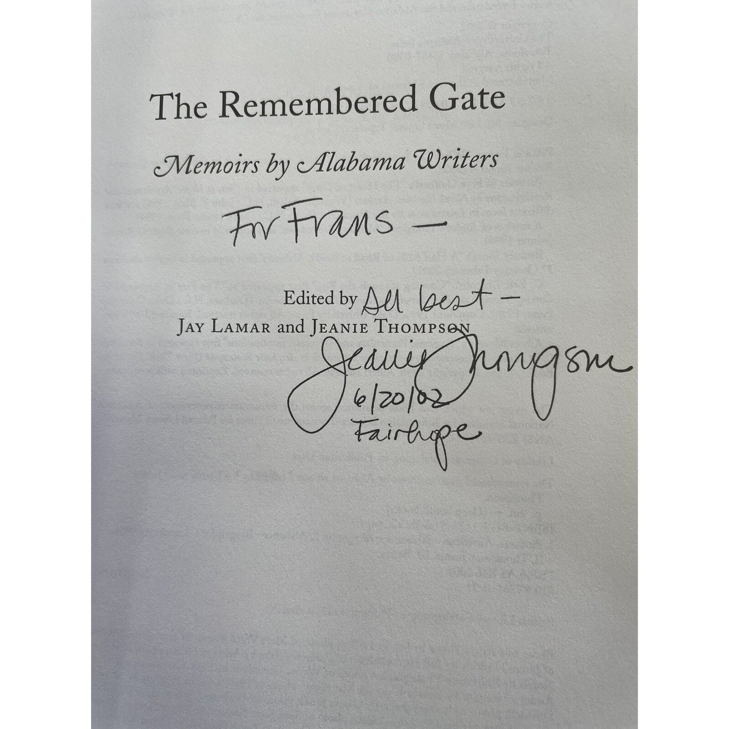 The Remembered Gate : Memoirs by Alabama Writers LAMAR & (Signed By) THOMPSON