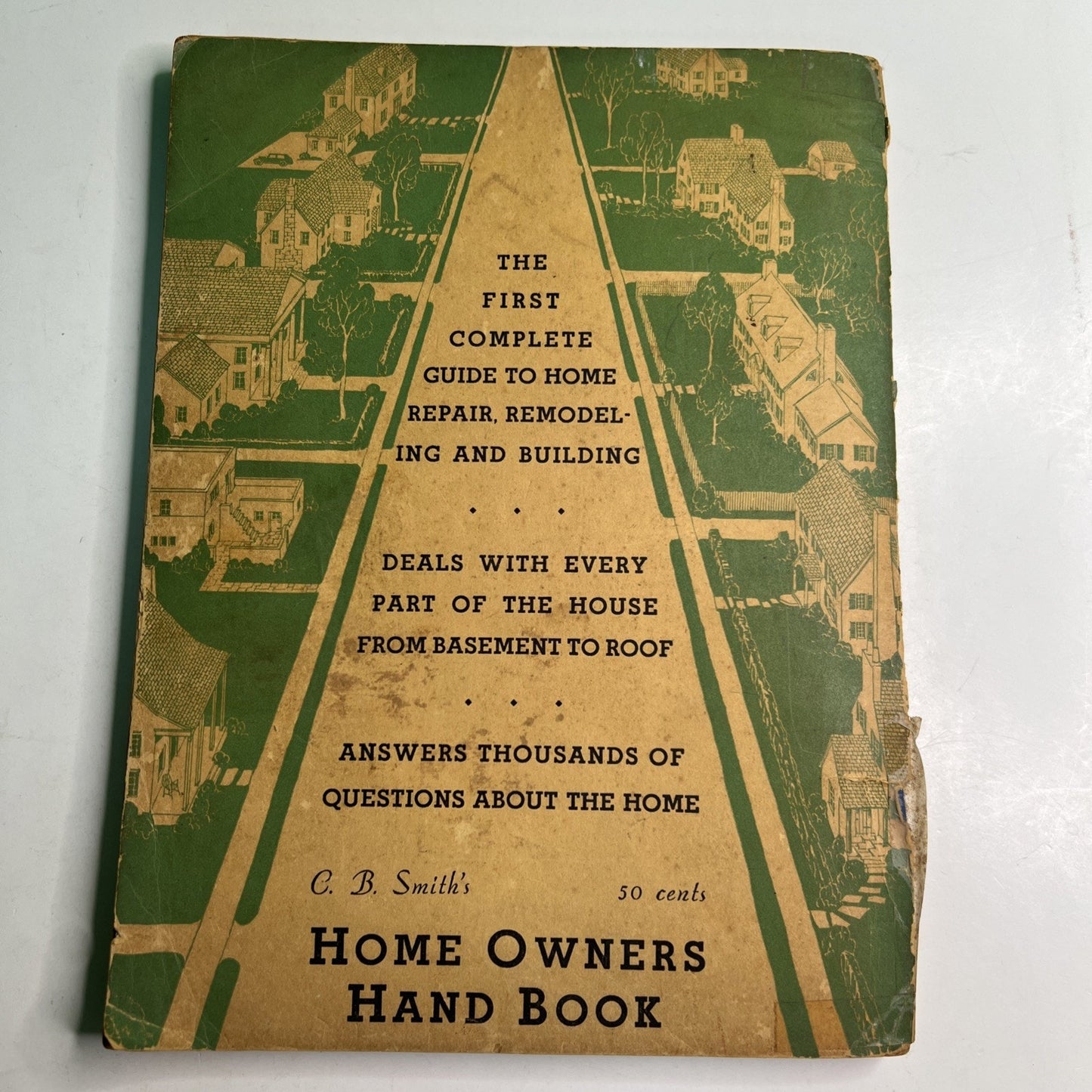 1935 C B Smith's HOME OWNERS HAND BOOK 256 Pages PB House Repair Maintenance