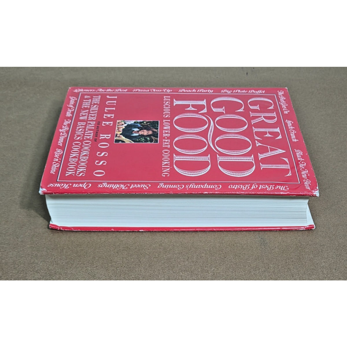1st Ed 1993 Great Good Food by Julee Rosso - Vintage Silver Palate Cook Book