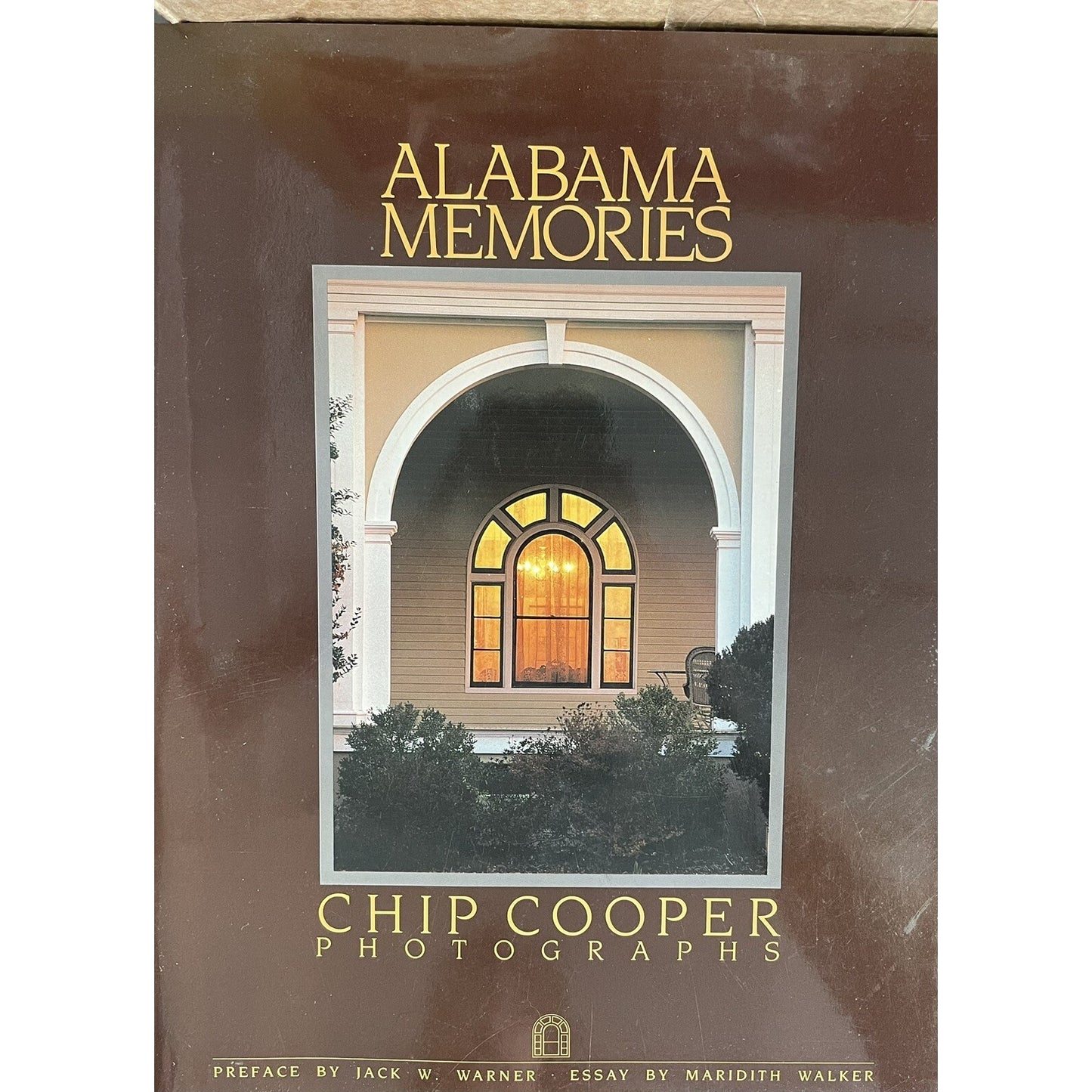1989 ALABAMA MEMORIES by Chip Cooper HC DJ SIGNED BY AUTHOR PHOTOGRAPHER