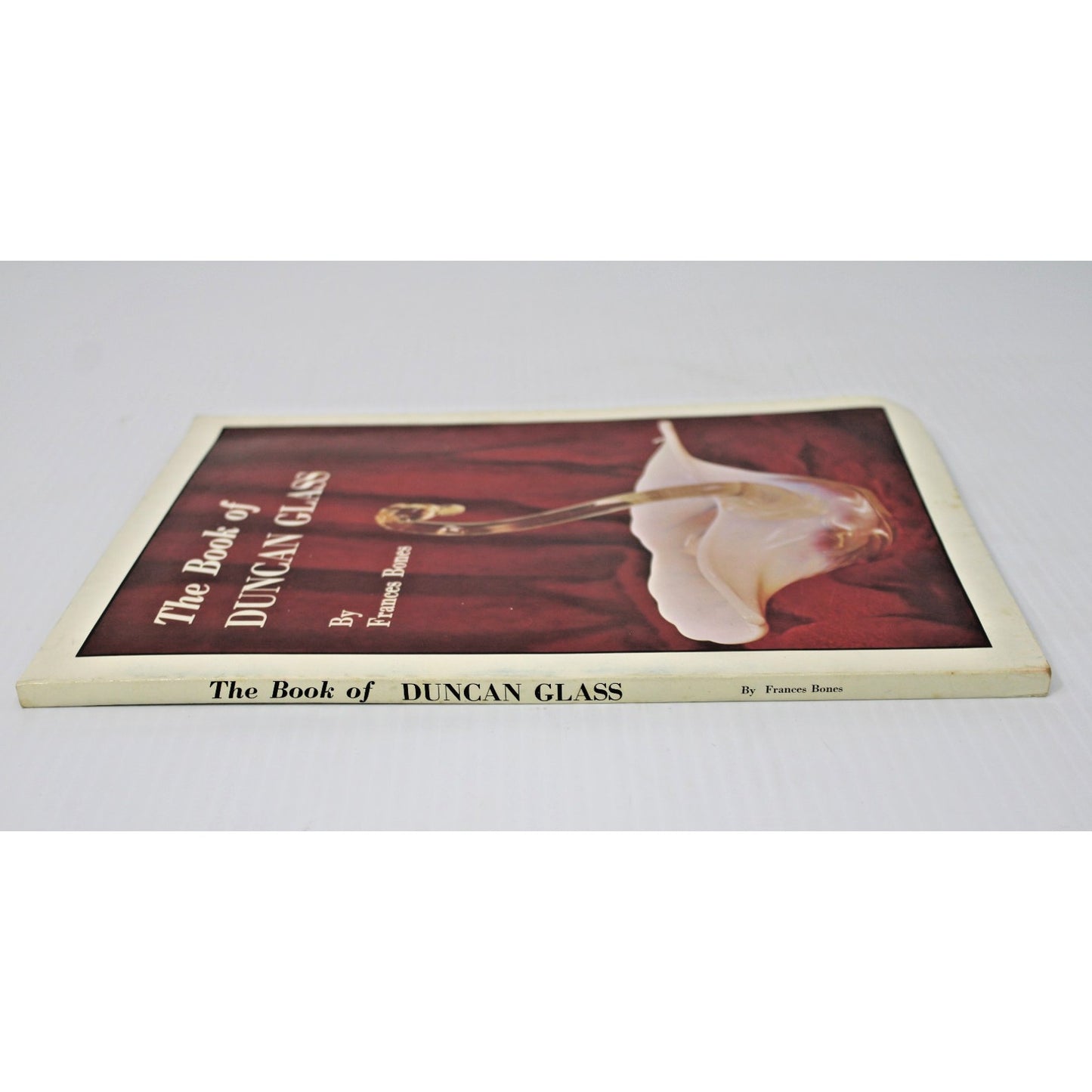 The Book of Duncan Glass- Frances Bones, 1973, Identification Guide, Color Pics