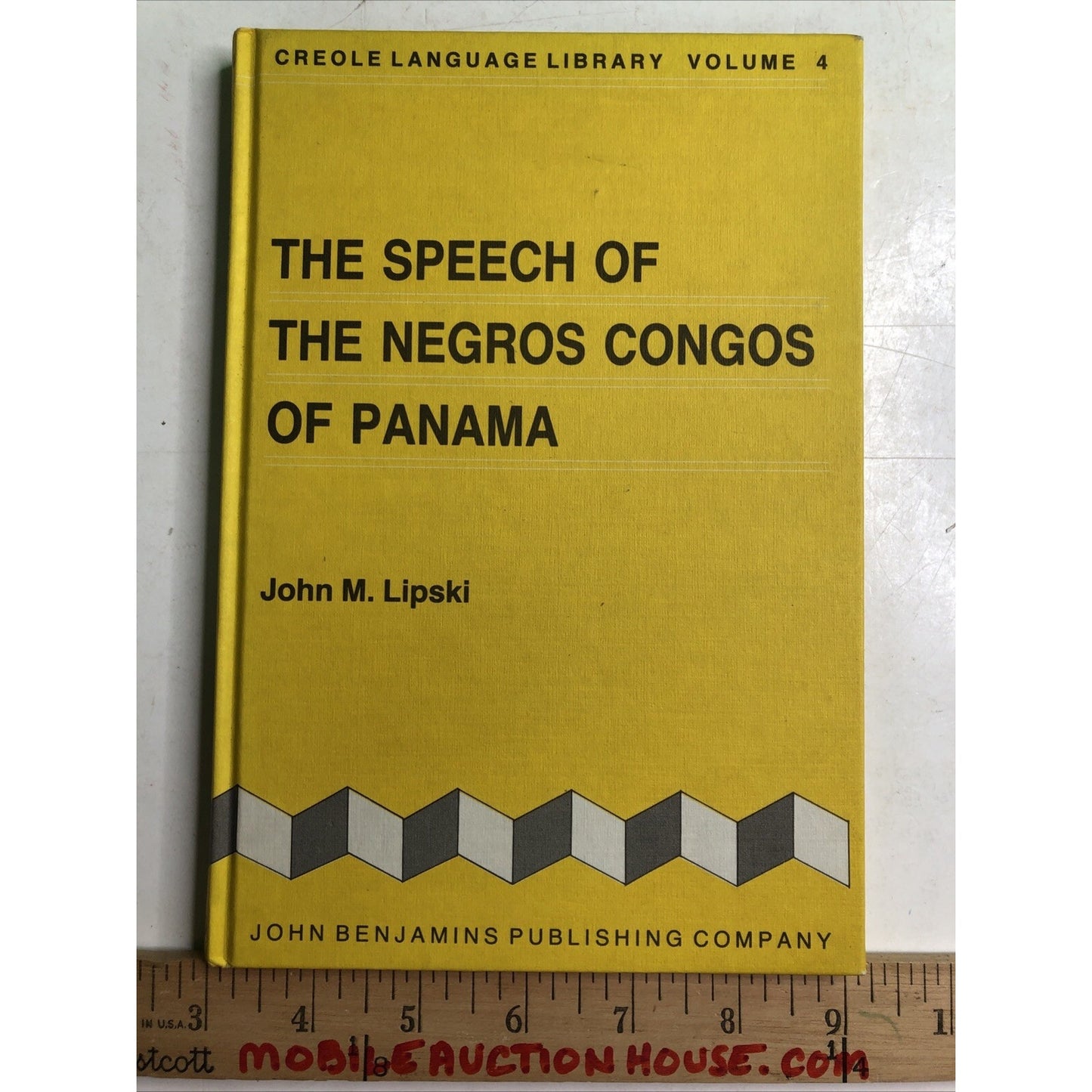 1989 HC The Speech Of Negros Congos Of Panama by John M. Lipski Creole Volume 4