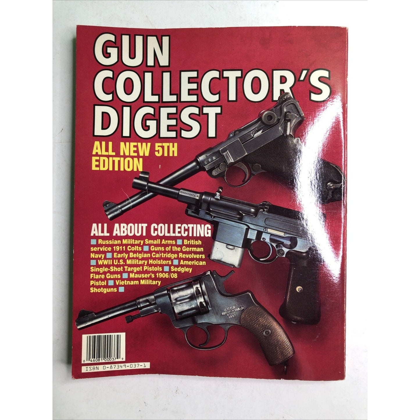 Gun Collectors Digest 5th Edition All About Collecting by Joseph Schroeder
