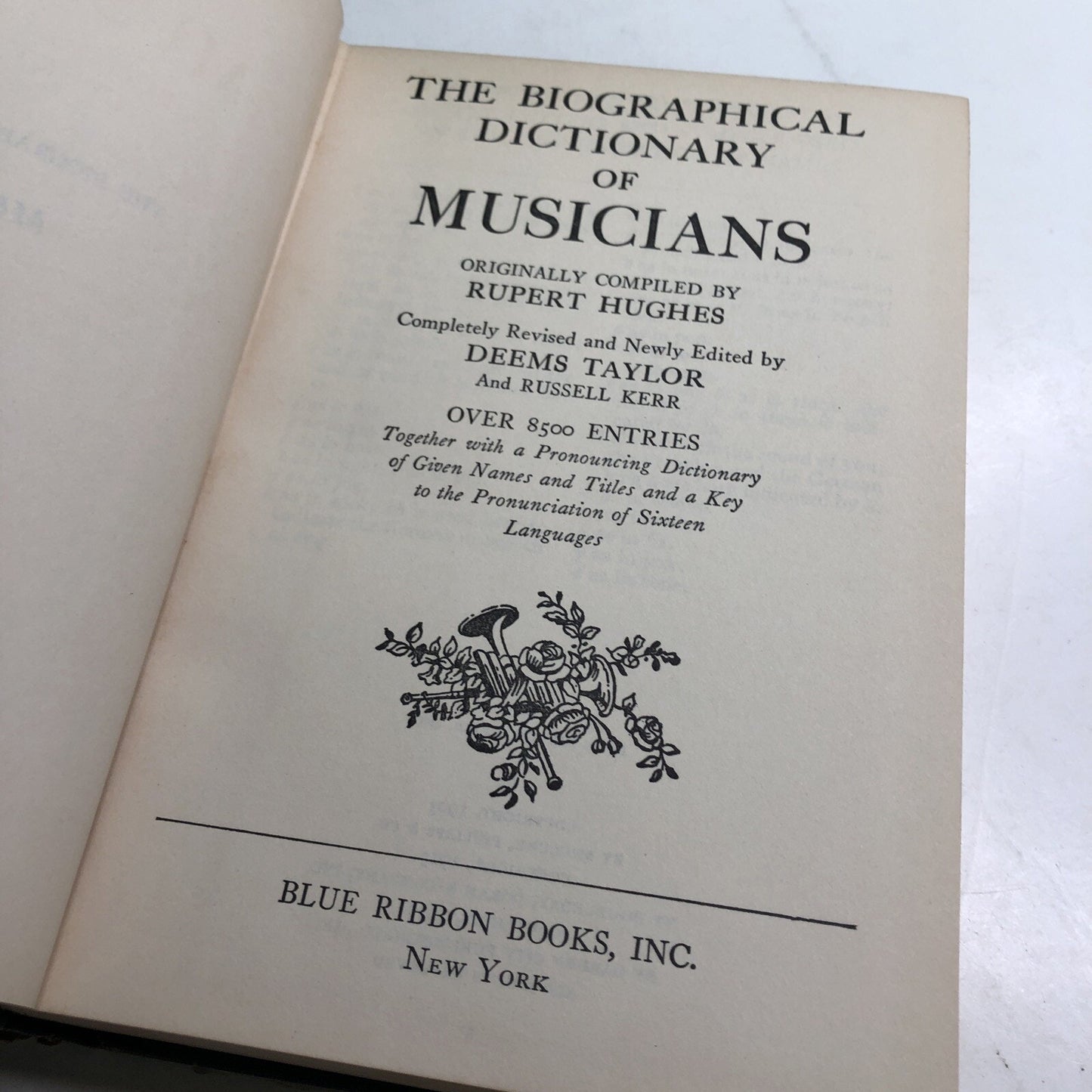 The Biographical Dictionary of Musicians by Rupert Hughes Blue-Ribbon 1940 HC/DJ