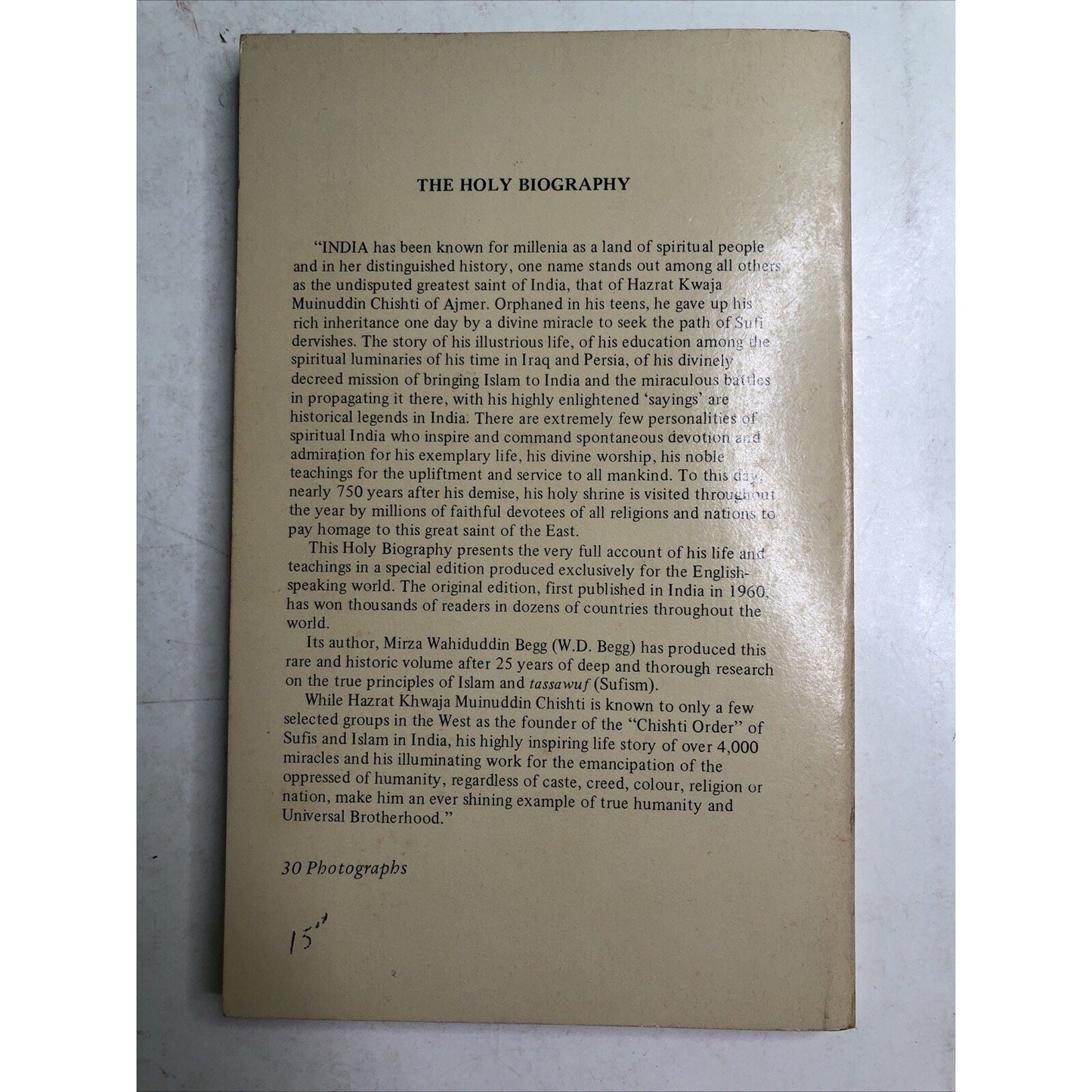 THE HOLY BIOGRAPHY OF HAZRAT KHWAJA MUINUDDIN CHISHTI 1977 W.D. Begg PB