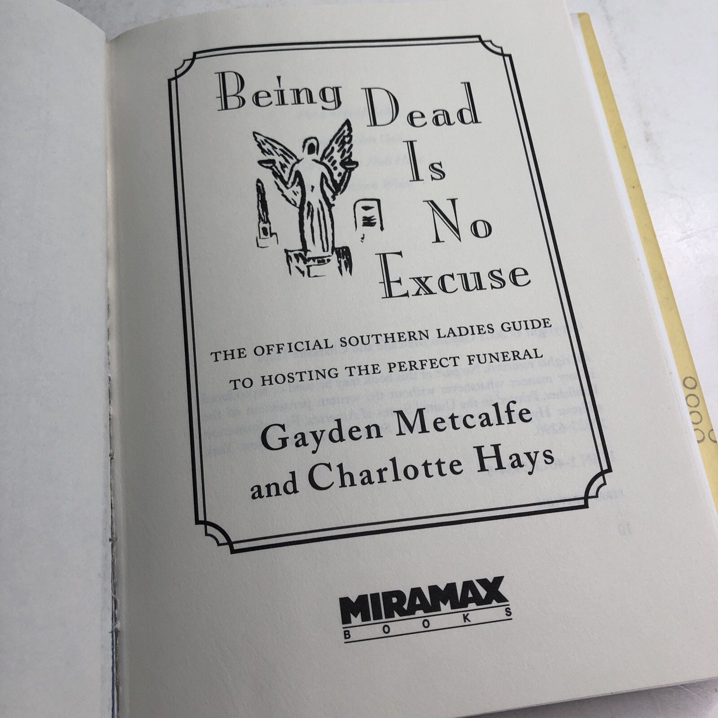 Being Dead Is No Excuse by Gayden Metcalfe Charlotte Hays 2005 HC DJ Southern