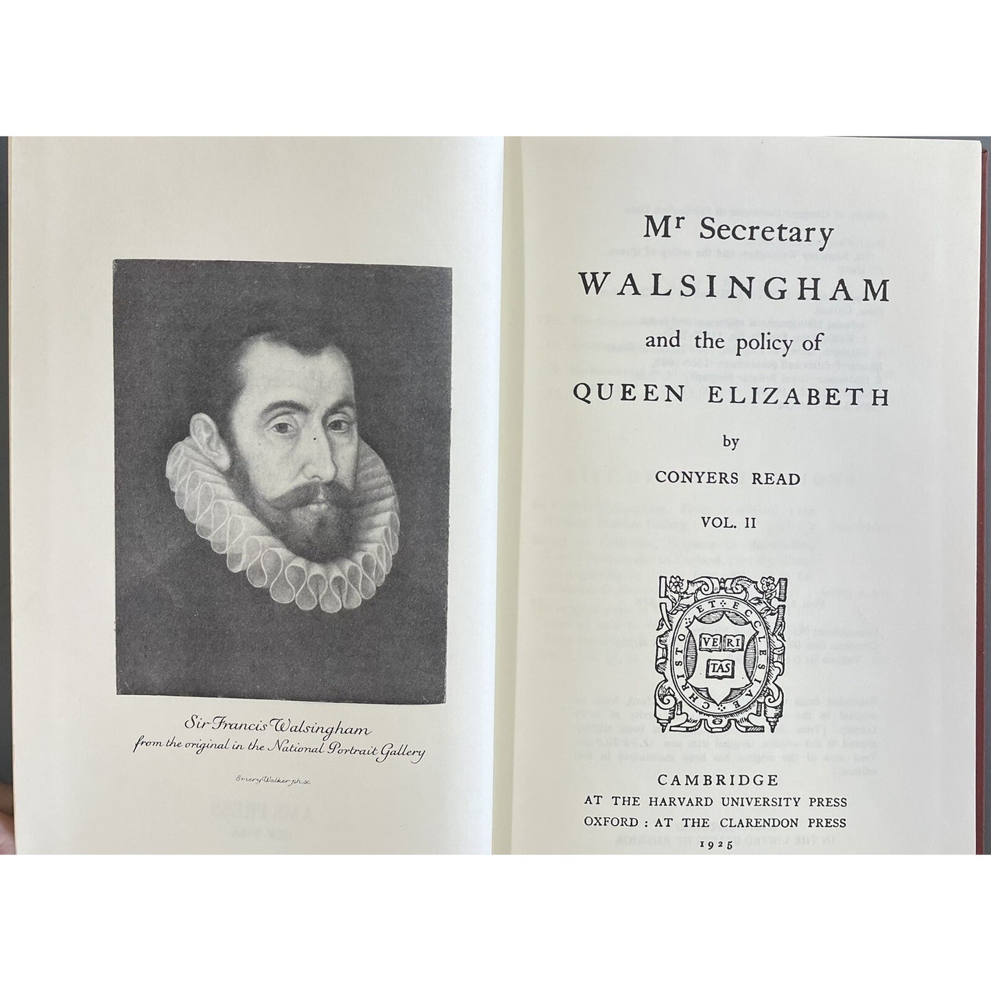 Mr Secretary Walsingham and the Policy Of Queen Elizabeth Vol. 2 Conyers Read
