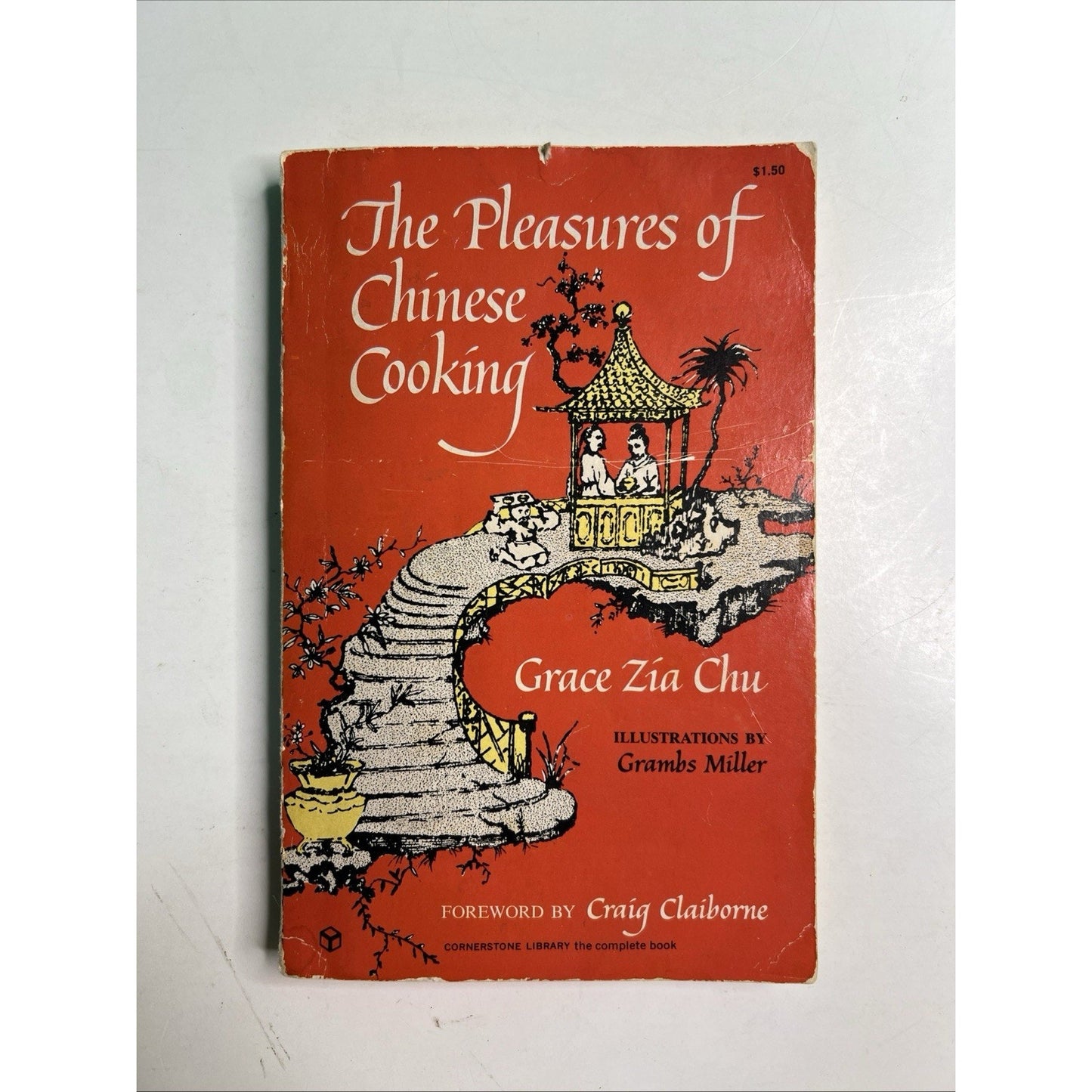 The Pleasures Of Chinese Cooking By Grace Zia Chu PB 1973 Cornerstone Library