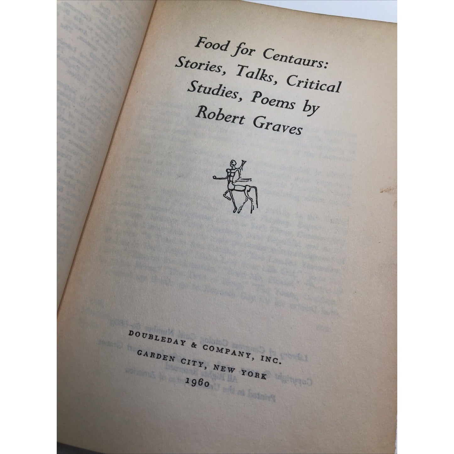 Food for centaurs: Stories, talks, critical studies, poems by Robert Graves