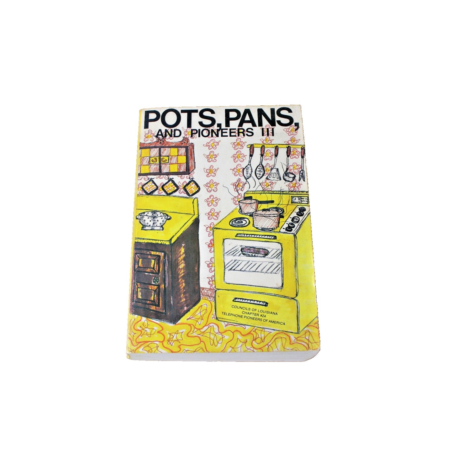 Pots, Pans and Pioneers III Cookbook, Louisiana recipes 1983