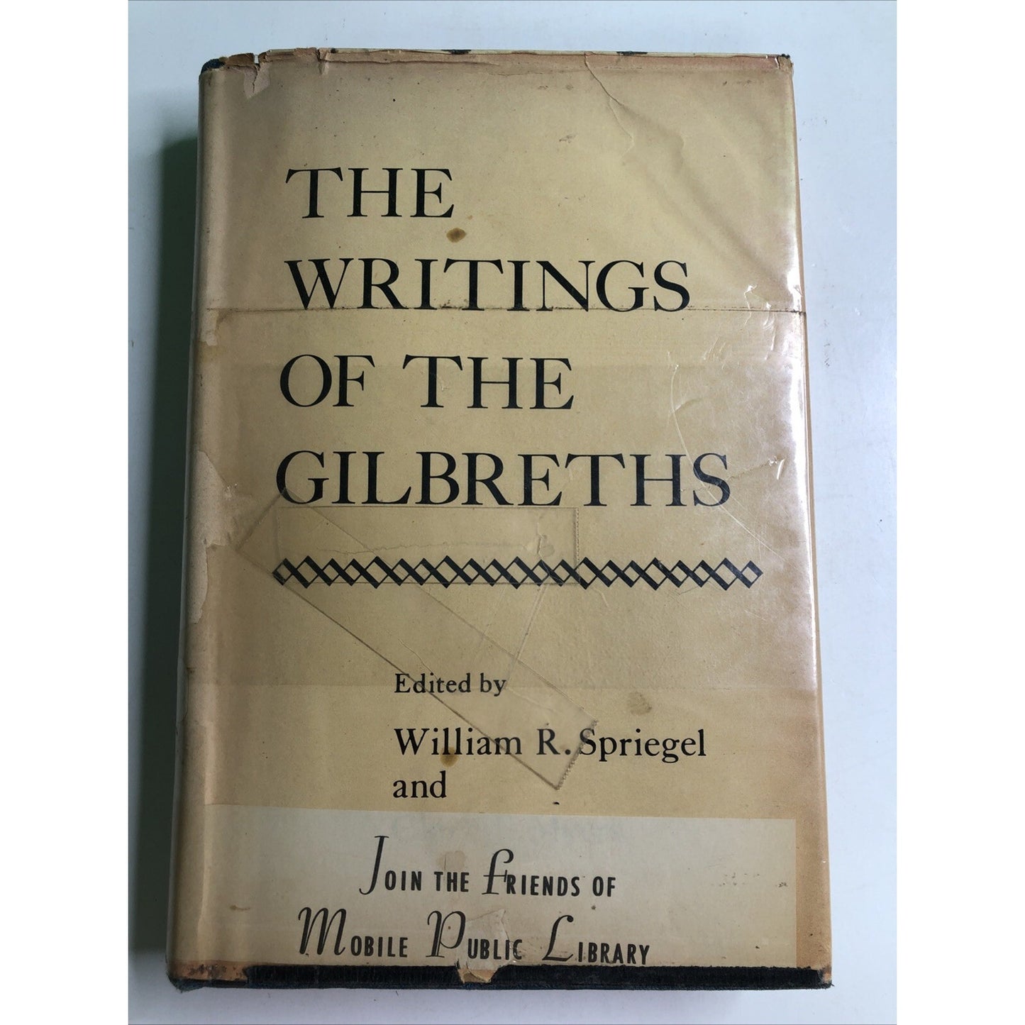 The Writings of the Gilbreths Scientific Management Edited By Spriegel & Myers