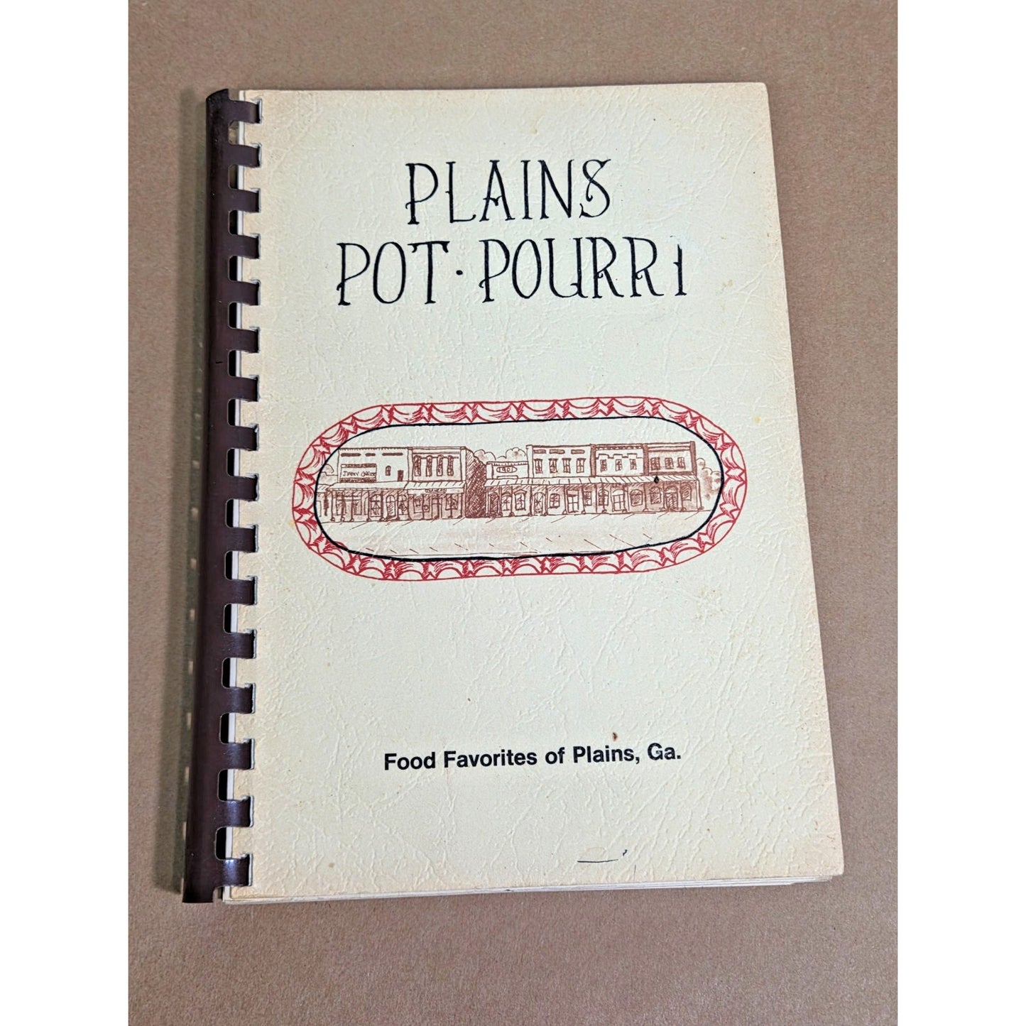 Vintage 1977 Plains Pot-Pourri Cookbook - Jimmy Carter Family Recipes Comb Bound