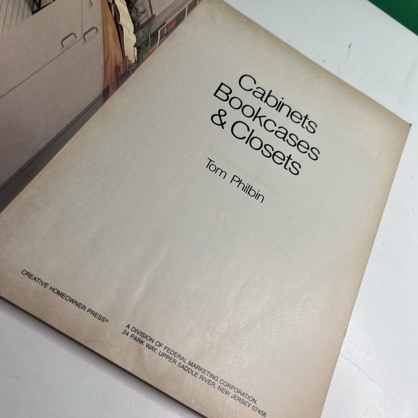 Cabinets Bookcases and Closets 1980 PB By Tom Philbin DIY Homeowner Illustrated