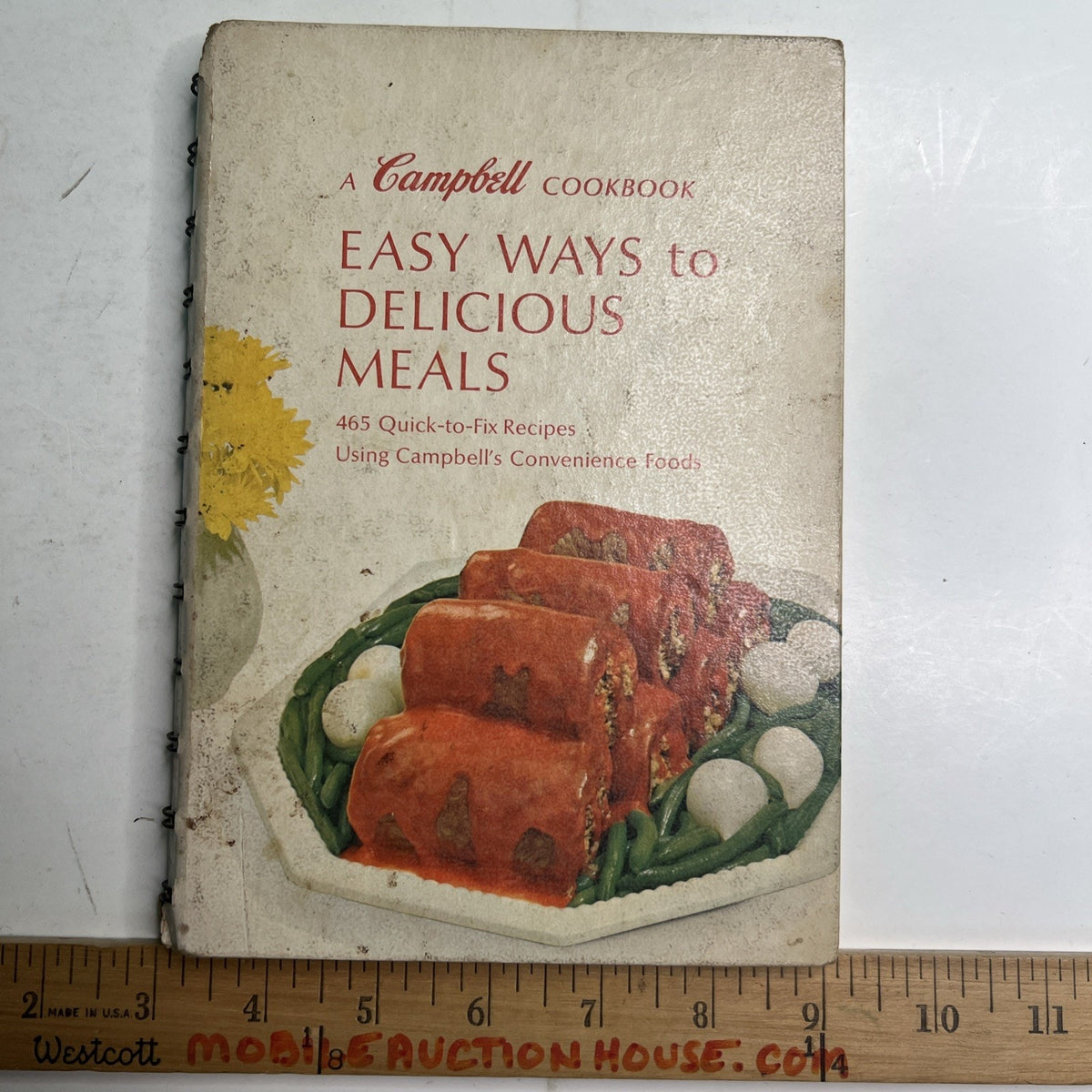 1968 Campbell Cookbook: Easy Ways to Delicious Meals Spiral Bound Illustrated