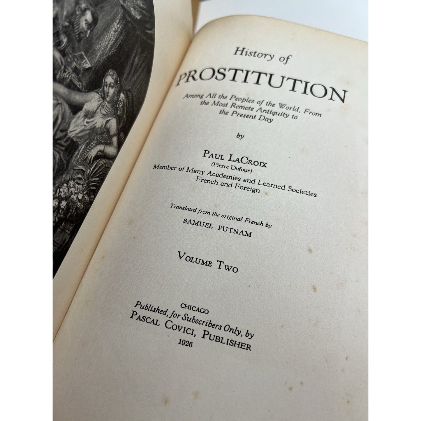 1926 3 VOL SET History Of Prostitution by Paul LaCroix HC LE 281/1250 English