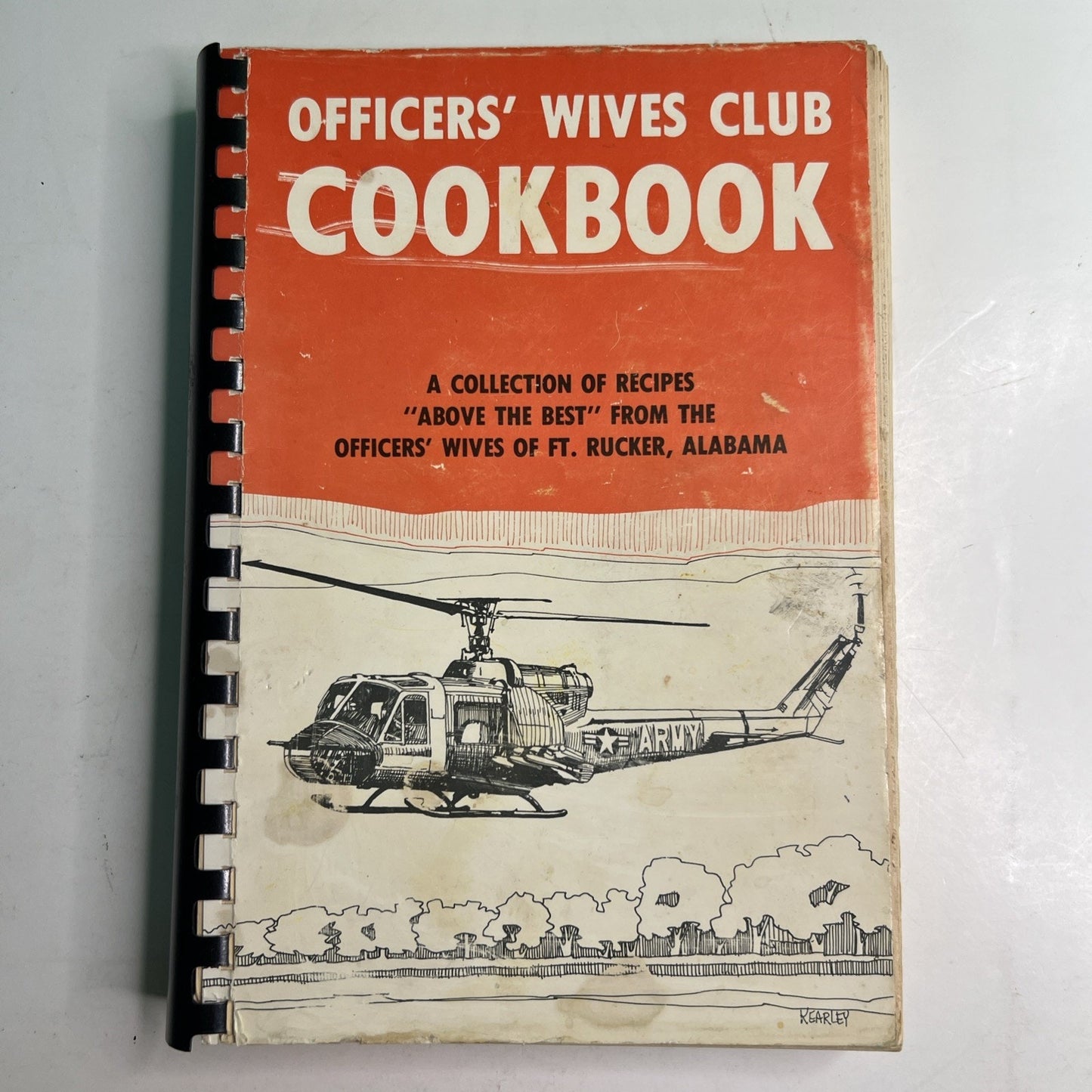 Officers' Wives Club Cookbook: A Collection of Recipes Ft. Rucker Alabama 1975