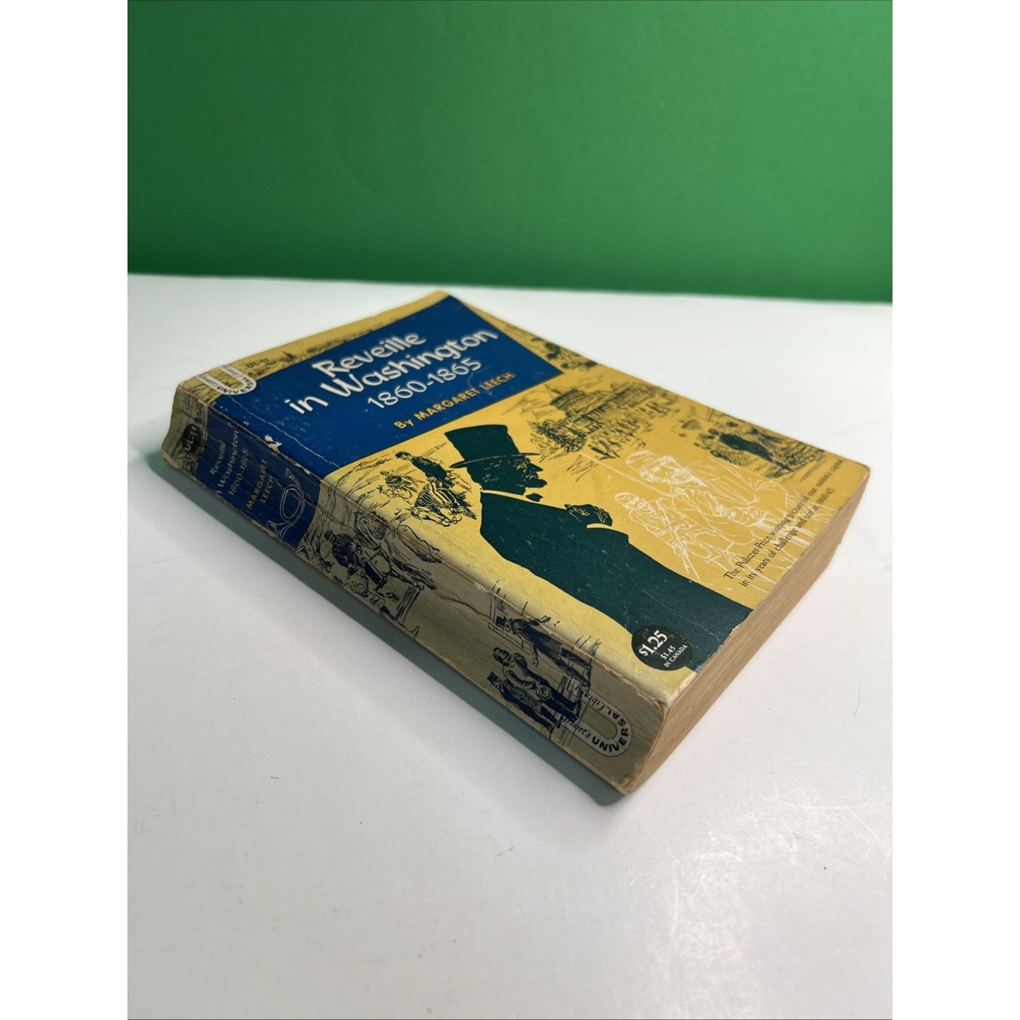 Reveille in Washington 1860-1865 by Margaret Leech 1941 Paperback