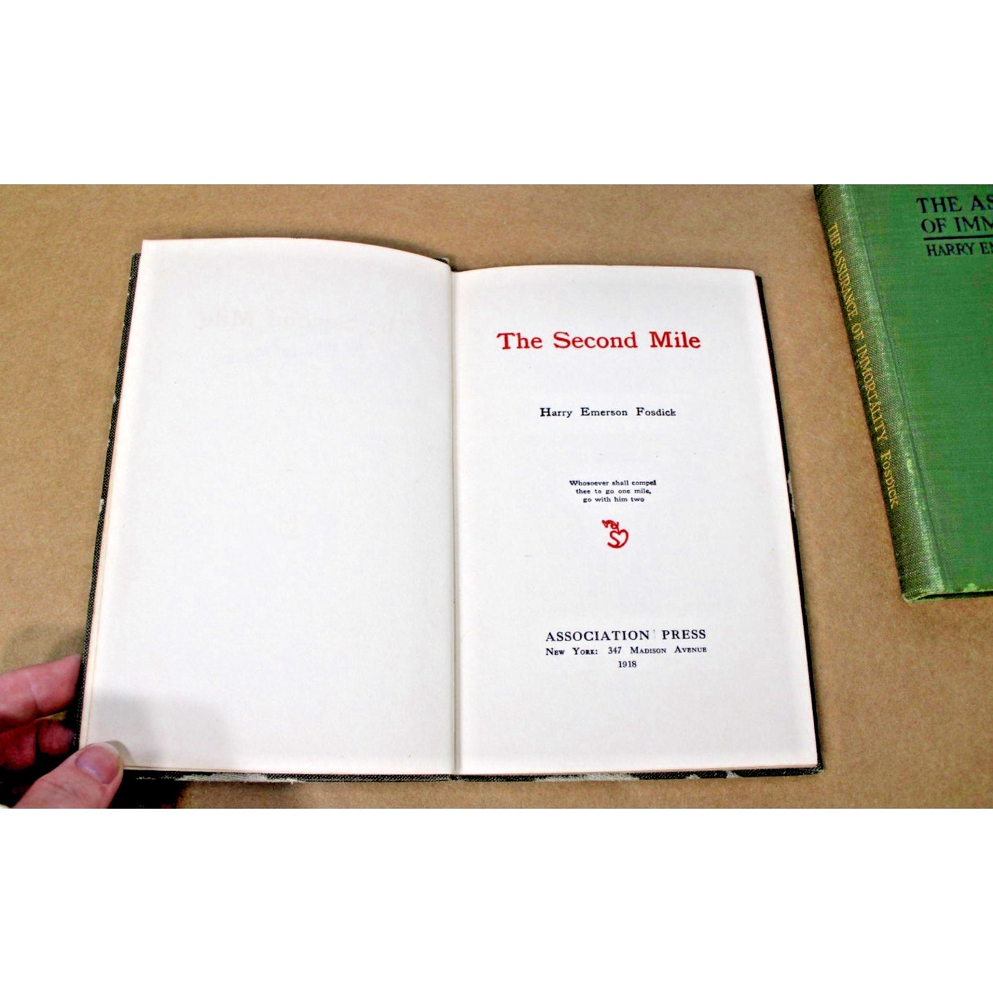 Harry Emerson Fosdick: The Second Mile and The Assurance of Immortality- RARE!