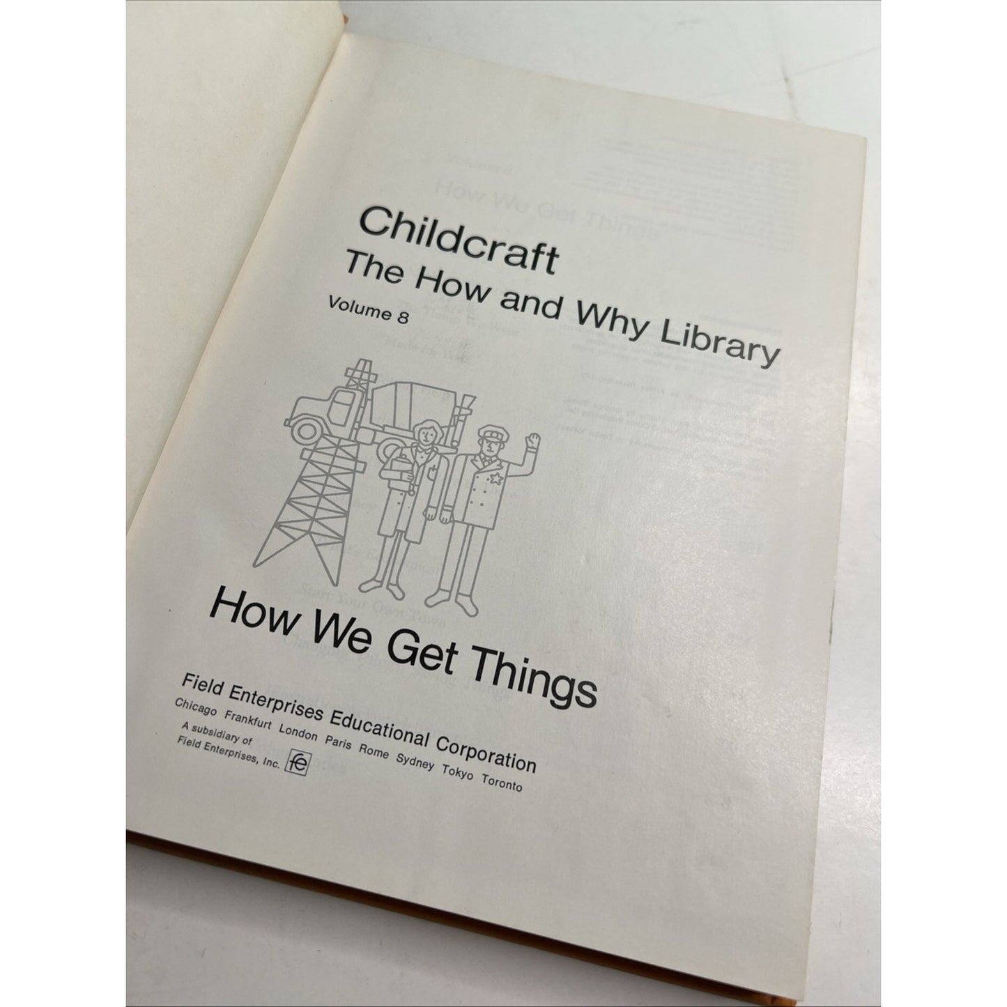 Childcraft Vol. 8 How We Get Things 1976 The How And Why Library