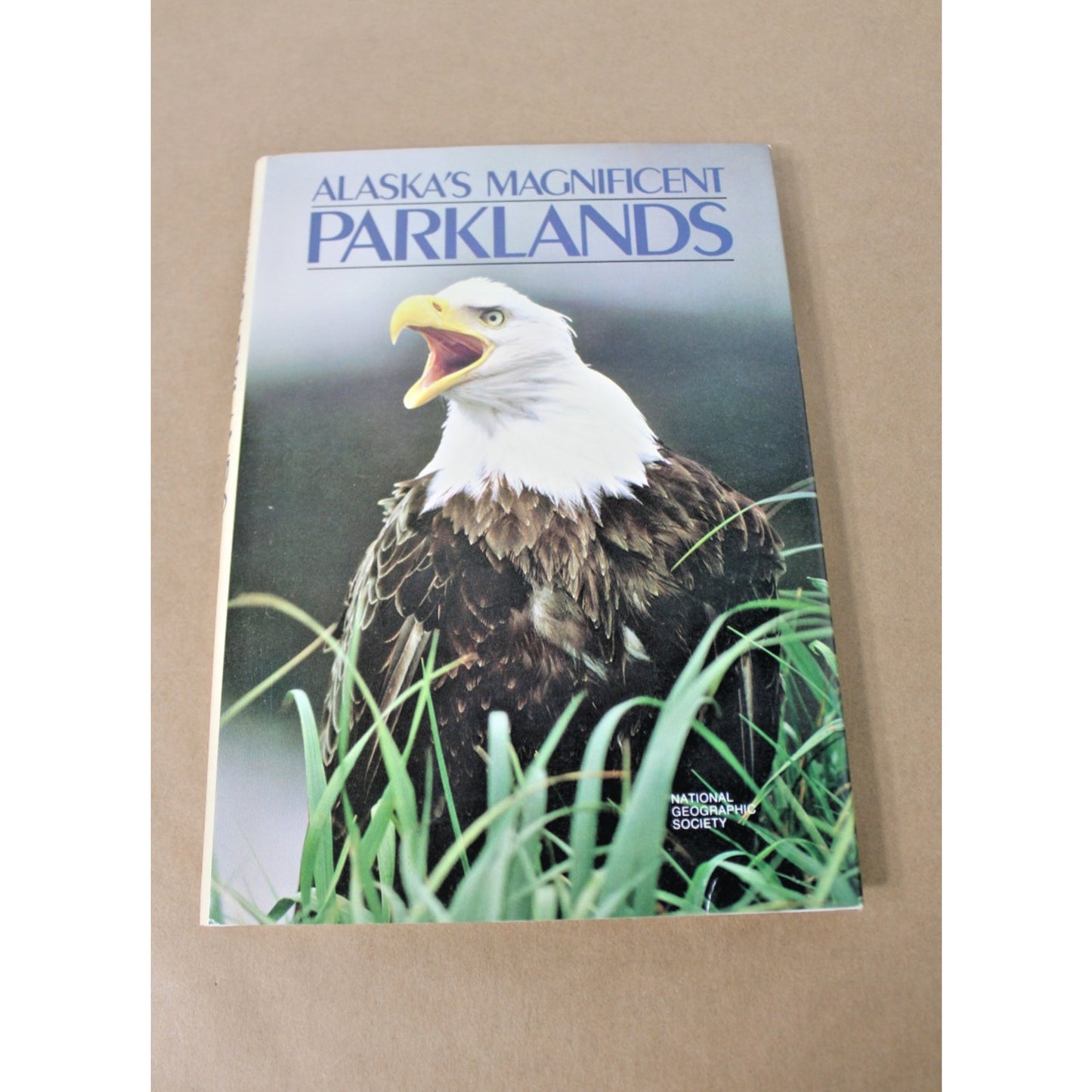 Alaska's Magnificent Parklands (National Geographic), 1984 Hardcover w/ DJ
