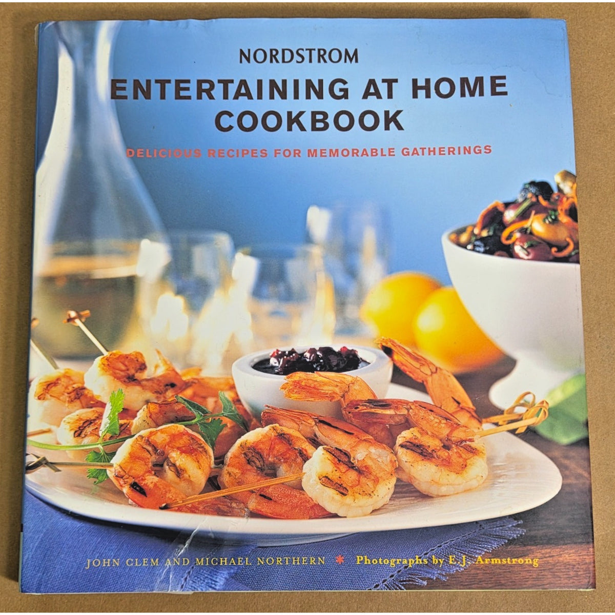 Nordstrom Entertaining at Home Cookbook: Delicious Recipes for Memorable...