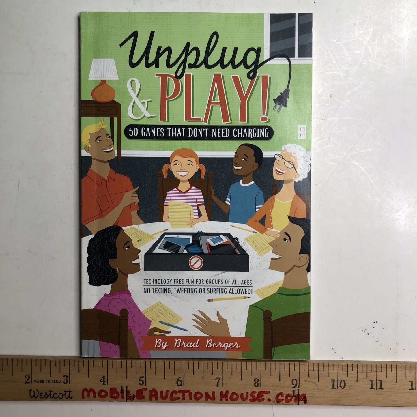 UNPLUG AND PLAY! 50 GAMES THAT DON'T NEED CHARGING Signed By Brad Berger Author