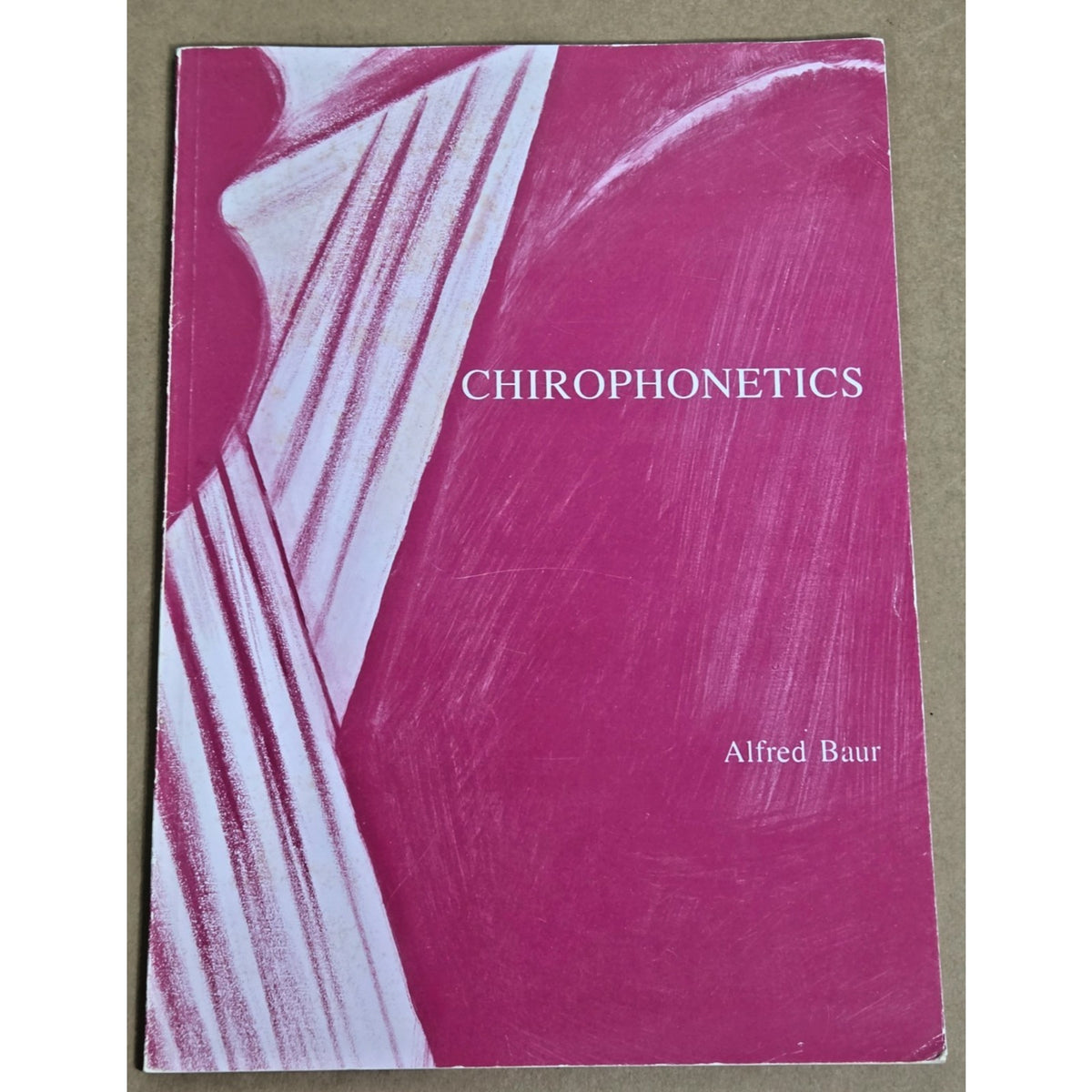 RARE- Vintage Chirophonetics Vol 1 Alfred Baur 1986 Gavemer Publishing 1986