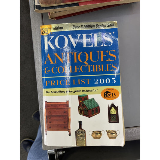 KOVELS' ANTIQUES & COLLECTIBLES PRICE LIST 2003, 35TH By Ralph Kovel & VG
