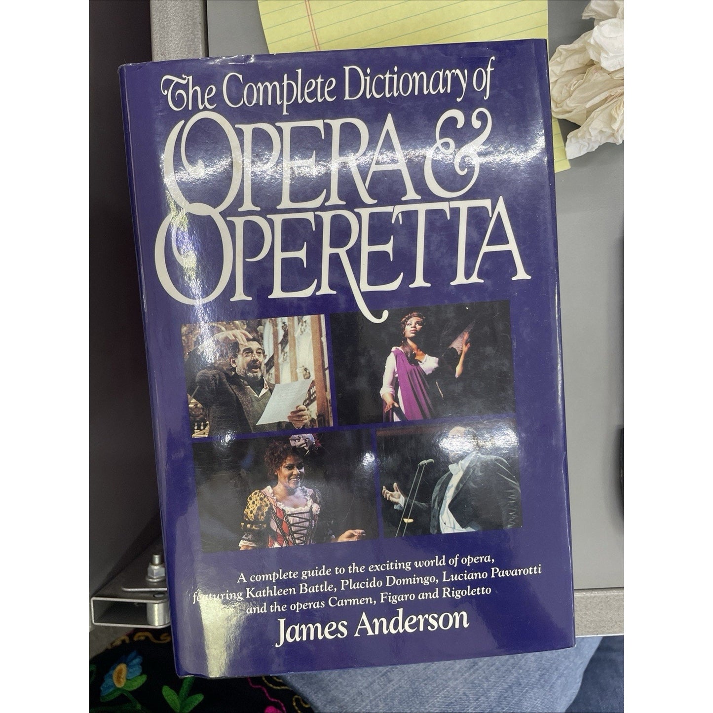 THE COMPLETE DICTIONARY OF OPERA & OPERETTA By James Anderson Hardcover DJ 1993