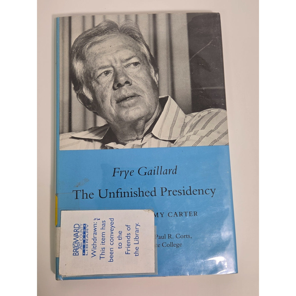 Signed Frye Gaillard Jimmy Carter Book Pair: Prophet from Plains and Unfinished