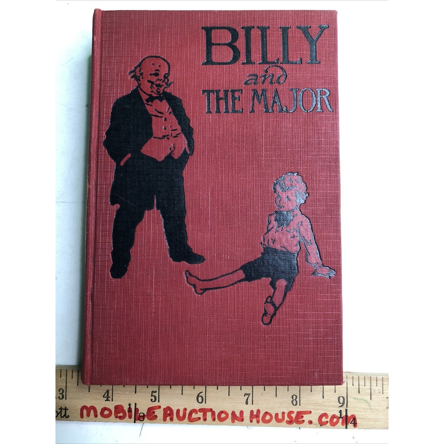 "Billy and The Major" by Emma Speed Sampson HC 1919 Illust. by William Donahey