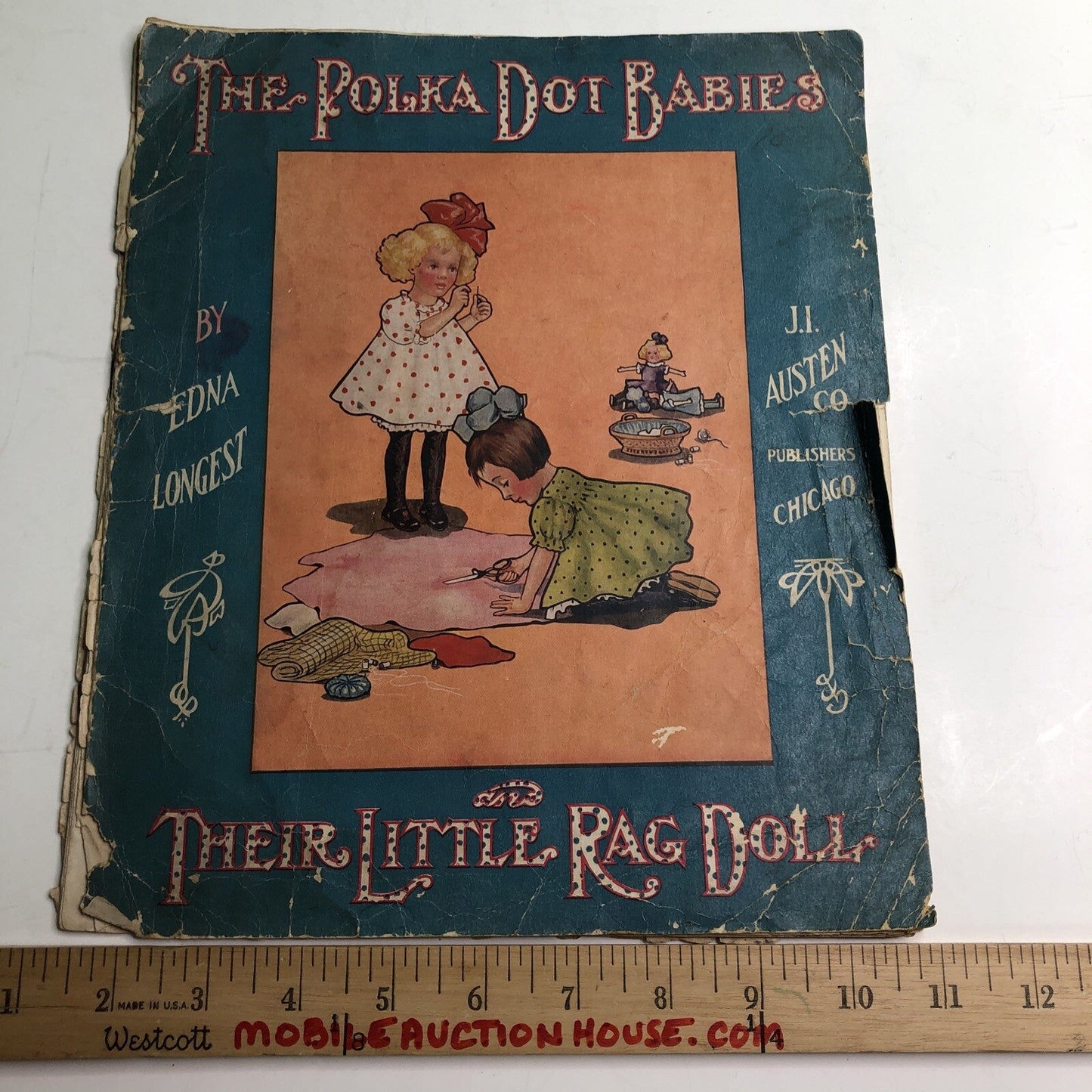 The Polka Dot Babies and Their Little Rag Doll by Edna Longest J.I. Austen 1908