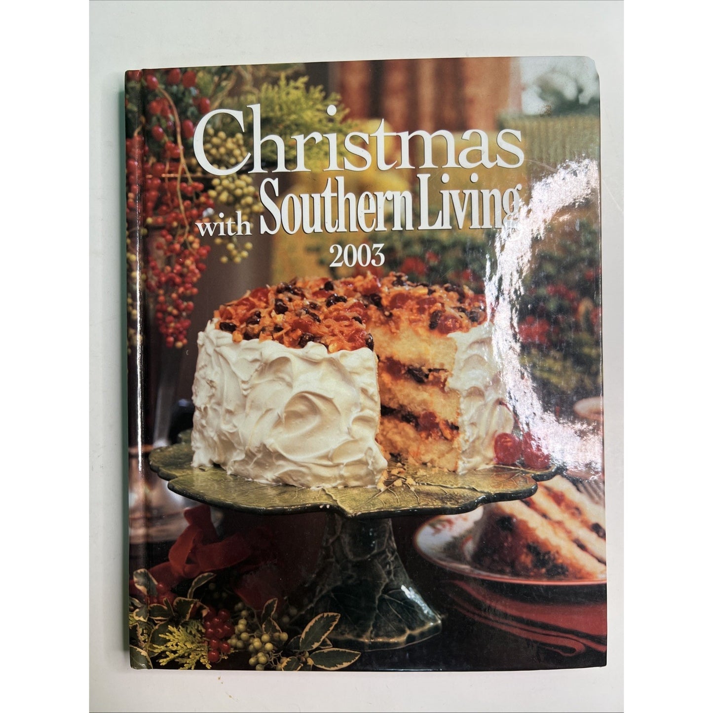 Christmas with Southern Living 2003 HC by Southern Living Magazine Recipes Decor