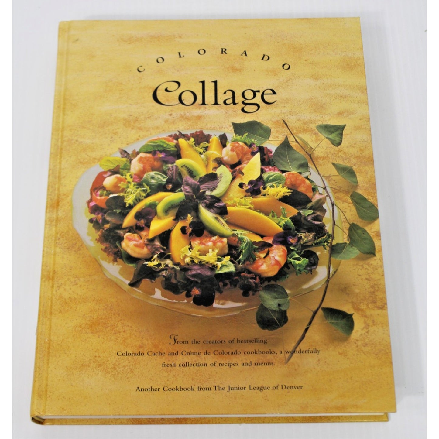 Colorado Collage- Junior League of Denver, CO Cookbook, 1995