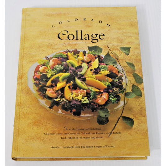 Colorado Collage- Junior League of Denver, CO Cookbook, 1995