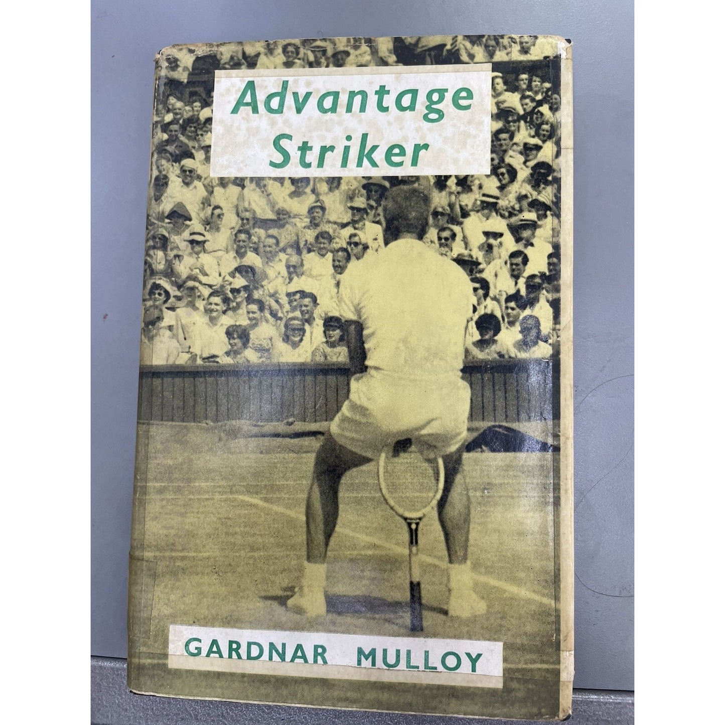 Gardnar Mulloy Advantage Striker Hardcover Dust Jacket 1959 1st Edition