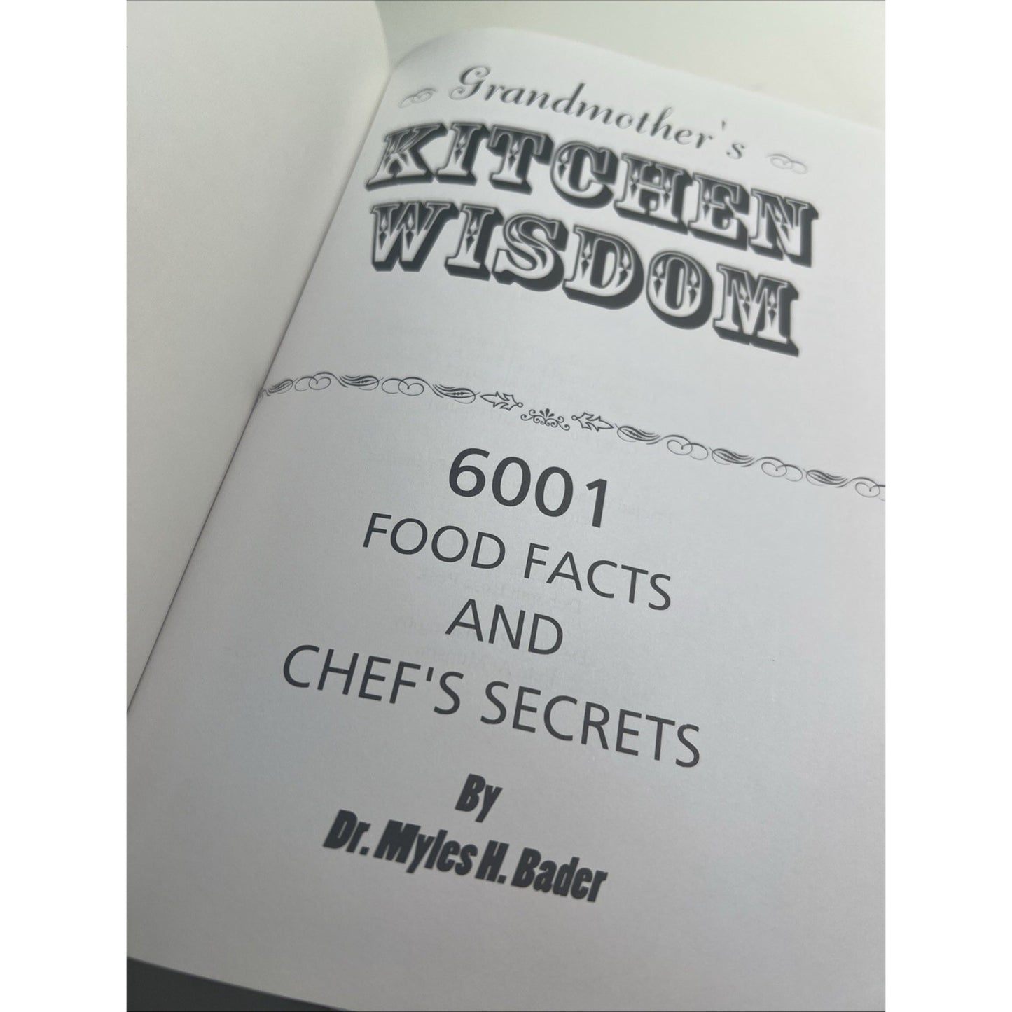 Grandmothers Kitchen Wisdom by Dr. Myles H. Bader - 1995 Hardcover Book