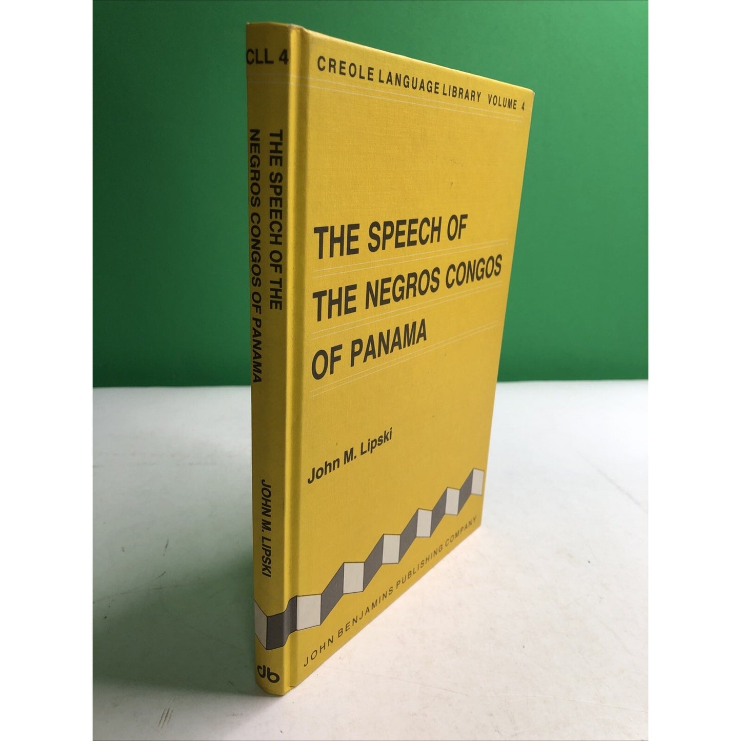 1989 HC The Speech Of Negros Congos Of Panama by John M. Lipski Creole Volume 4