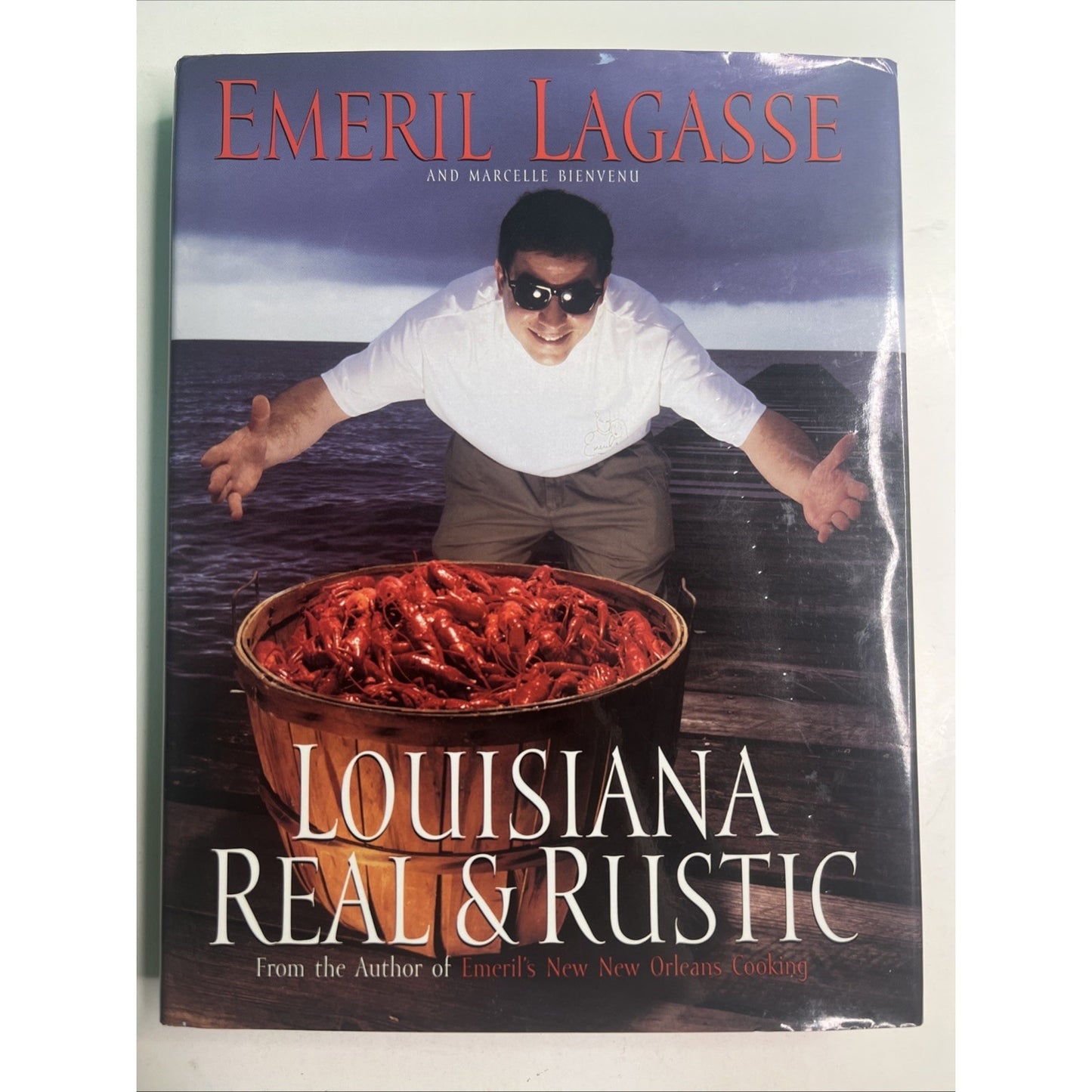 Louisiana Real and Rustic by Emeril Lagasse (1996, Hardcover) Cookbook