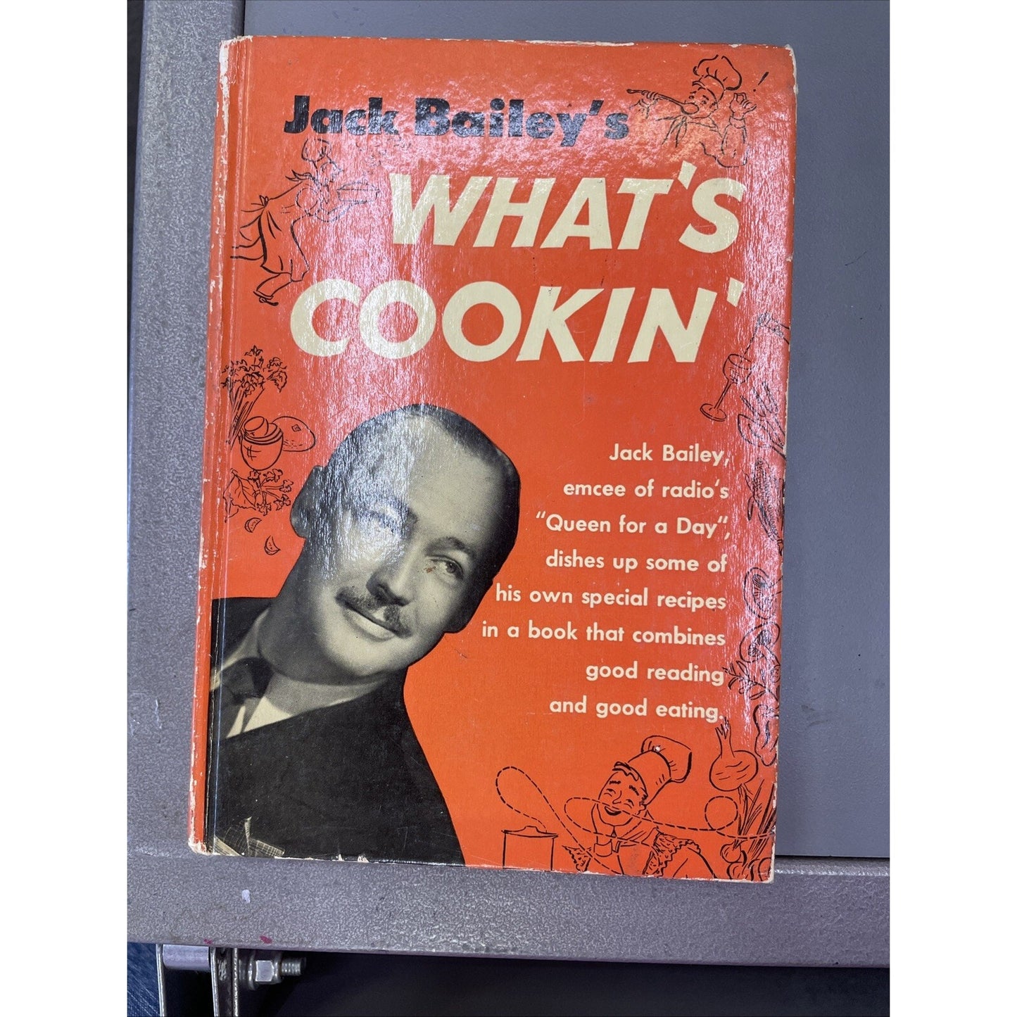 Jack Bailey's What's Cookin' 1949 HC Cookbook Humor Illustrated Signed