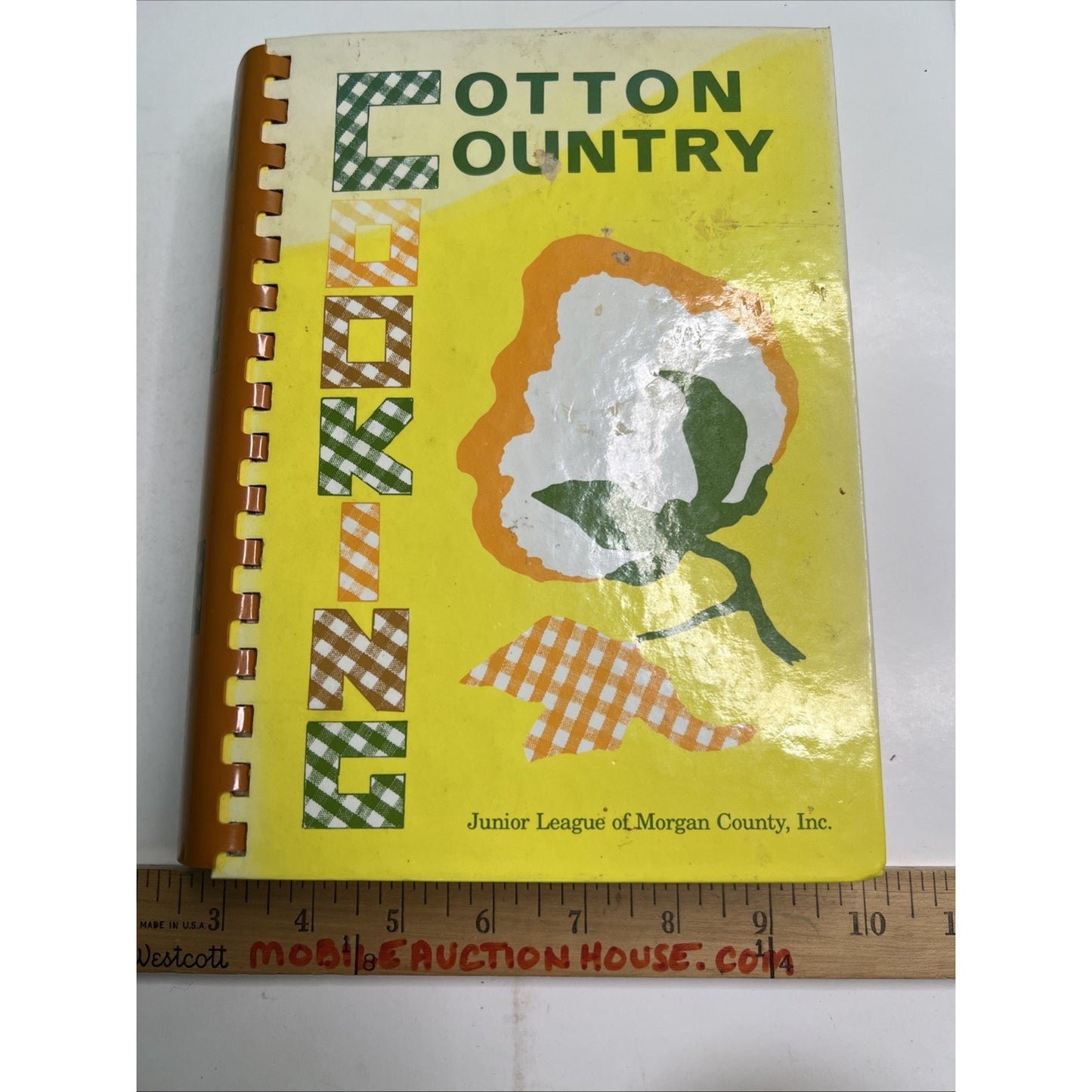 Cotton Country Cooking Hardcover Cookbook 1972 Decatur AL Junior Service League