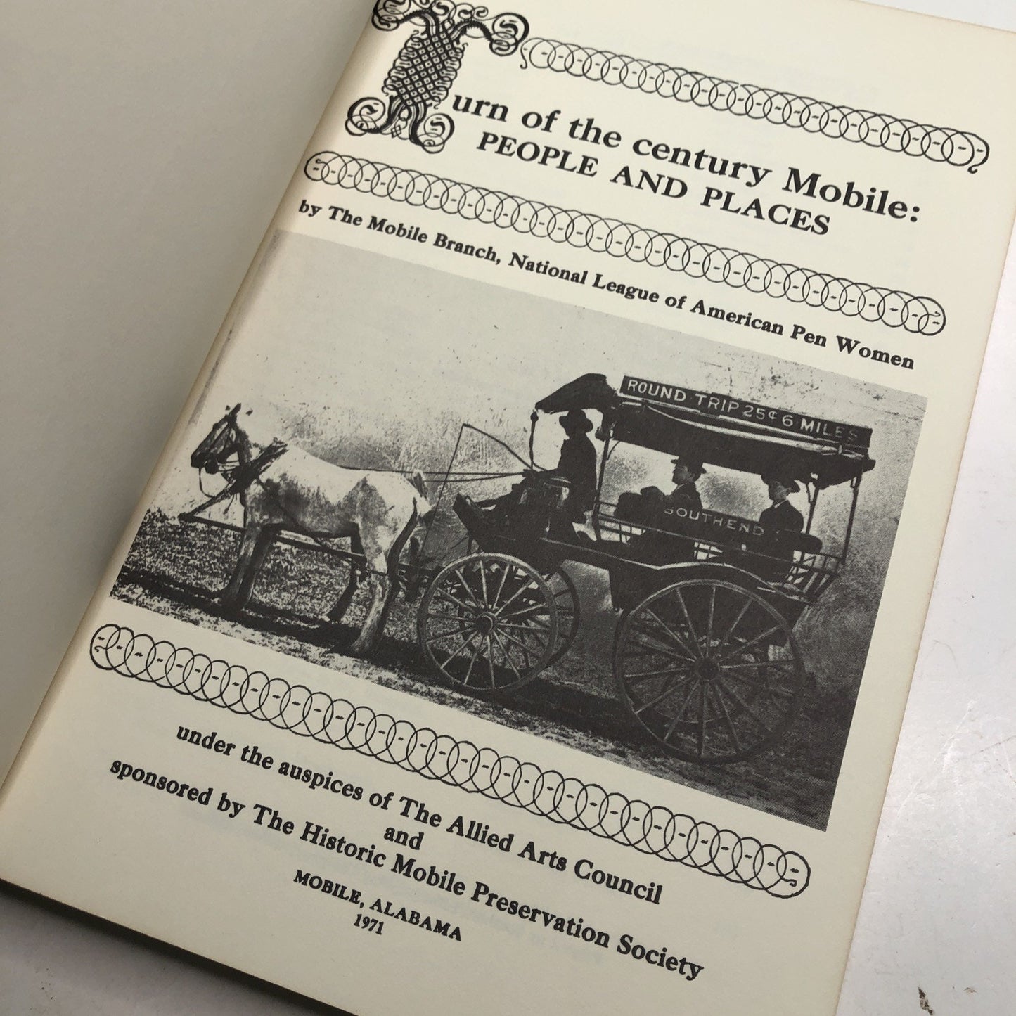 TURN OF THE CENTURY MOBILE: PEOPLE AND PLACES, 1971 first edition PB Alabama AL
