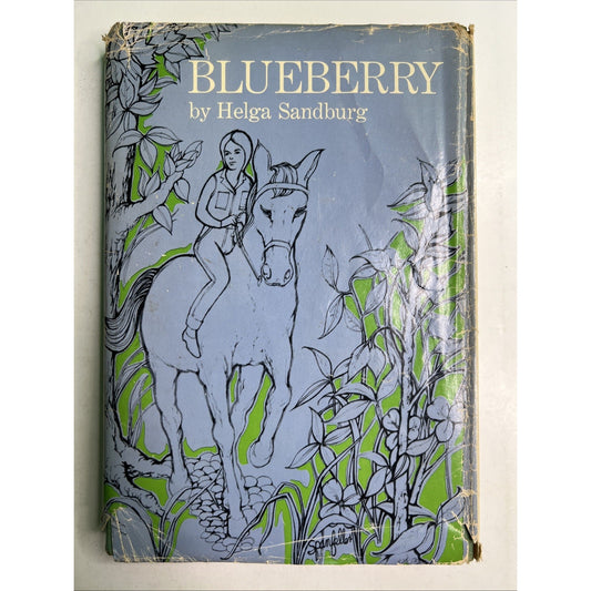 Blueberry by Helga Sandburg 1963 Hardcover With Dust Jacket