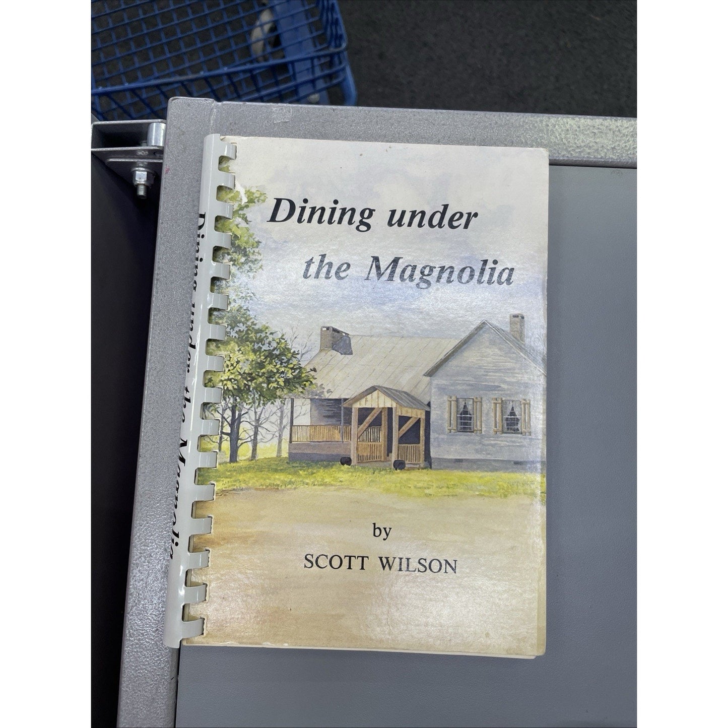 Dining Under the Magnolia - The Magnolia Inn Cookbook - by Scott Wilson - 1984