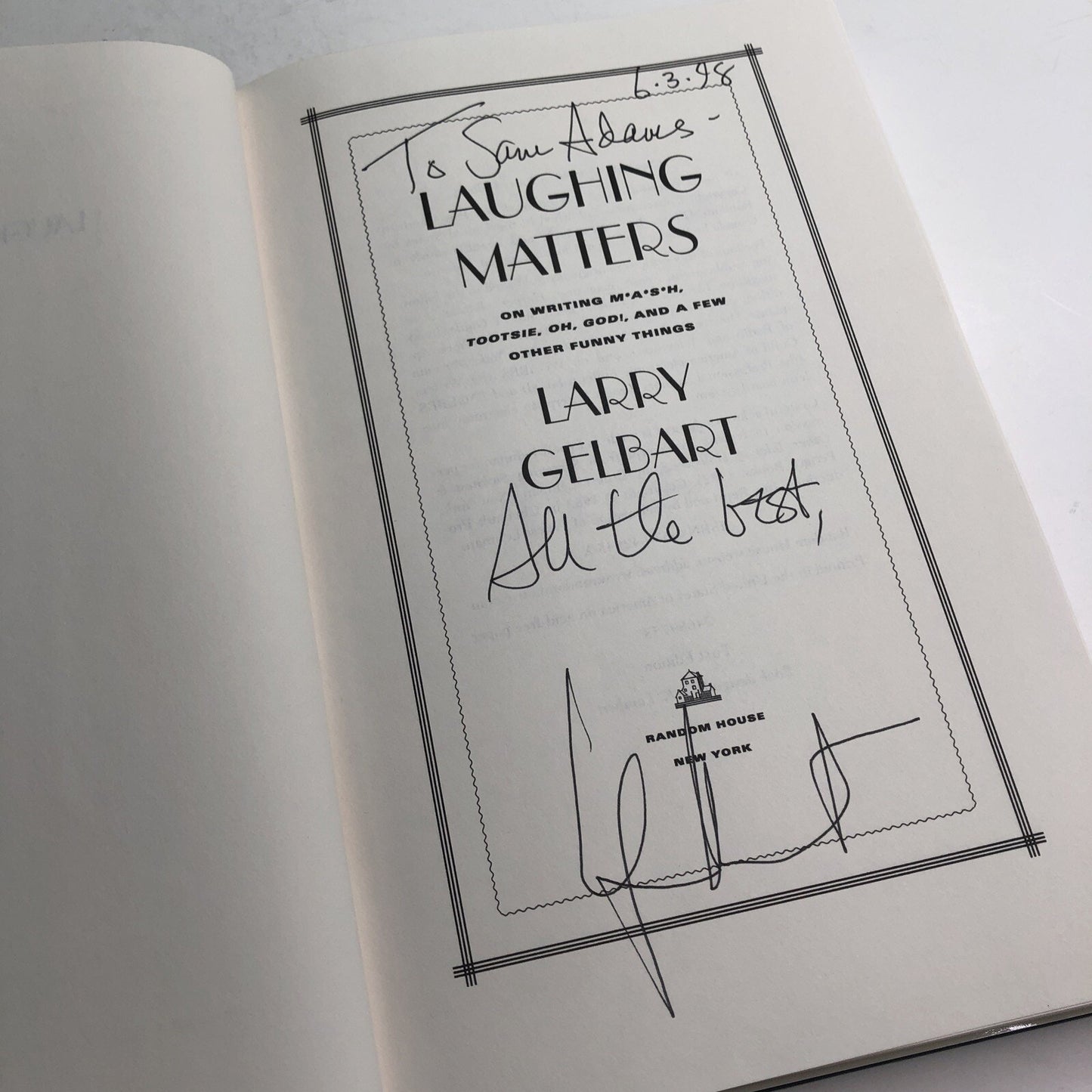 Laughing Matters: On Writing M*A*S*H, Tootsie, Oh, God! Larry Gelbart SIGNED 1st