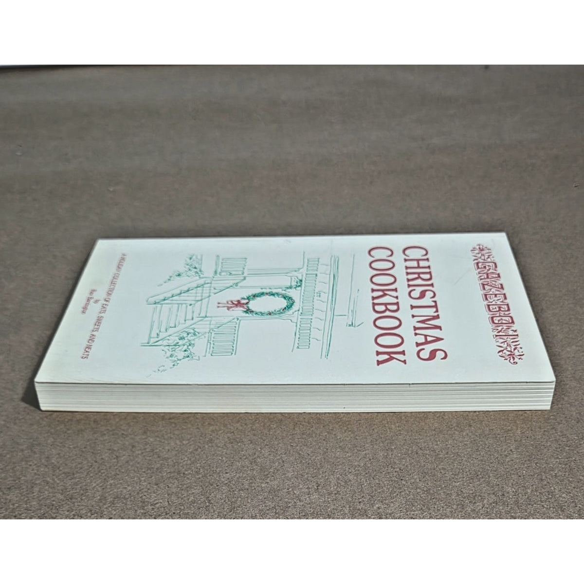 Vintage 1984 Christmas Cookbook Rex Barrington Gazebo I Auburn AL OOP
